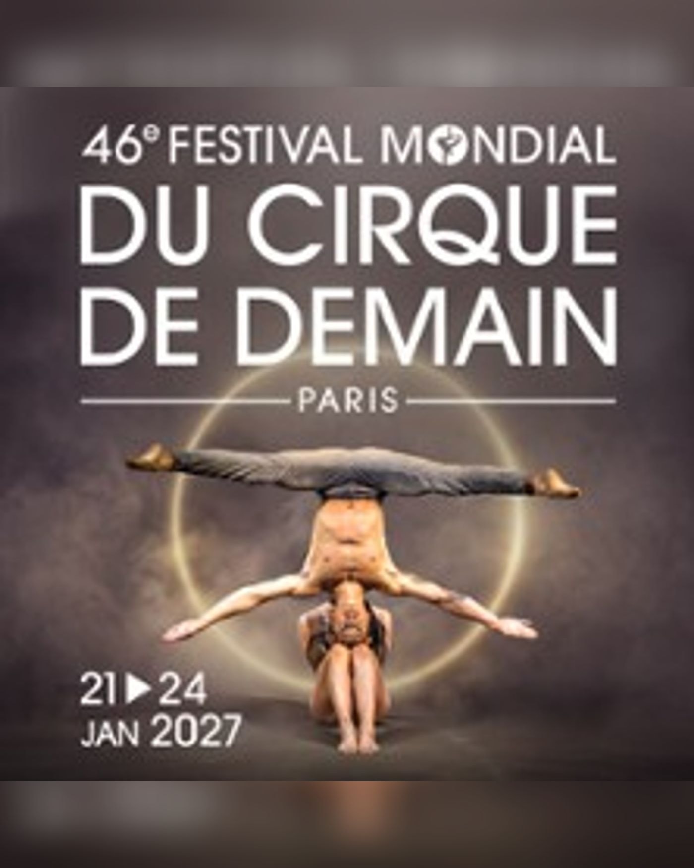 46ème Festival Mondial du Cirque De Demain