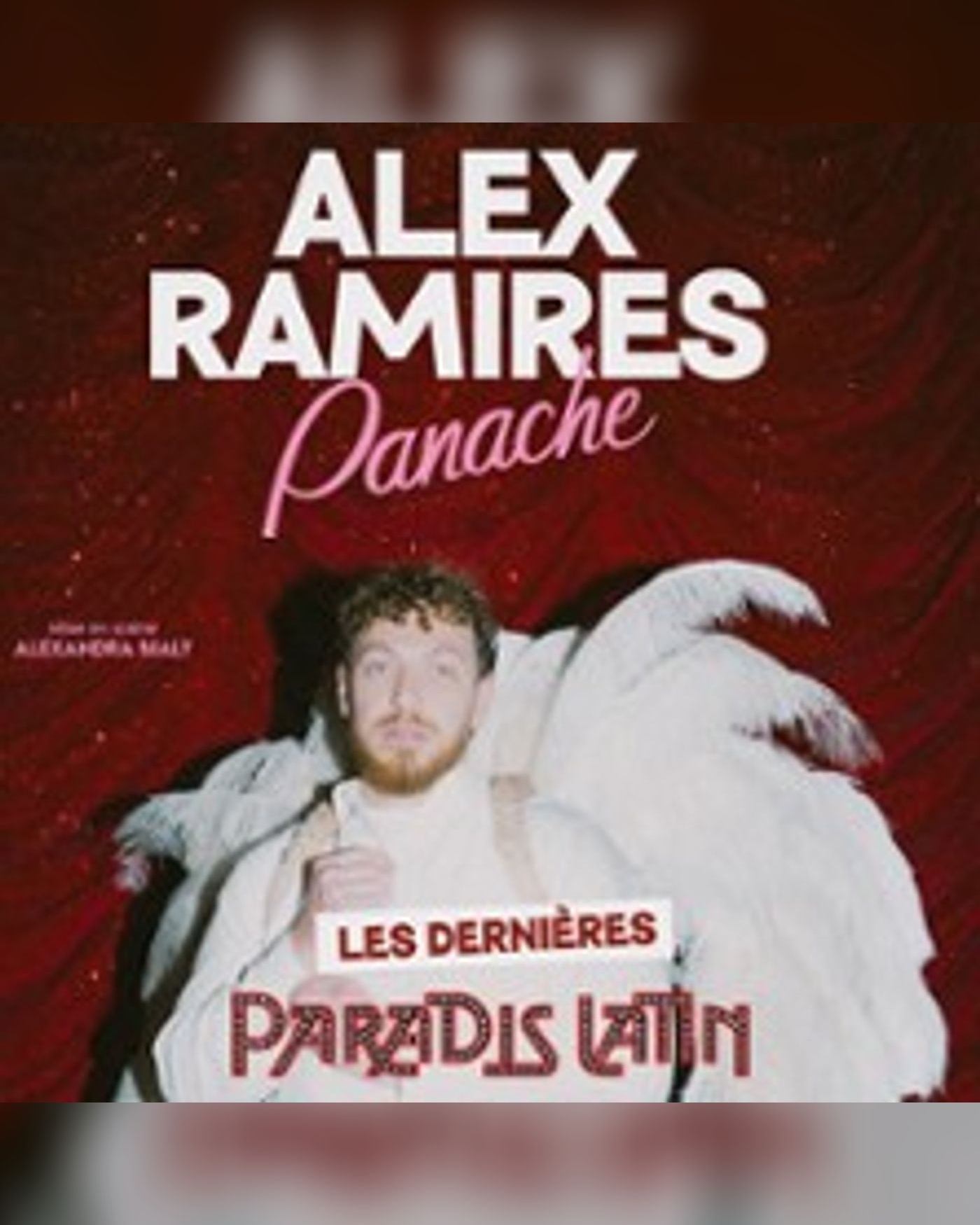Alex Ramires - Panache, Les dernières