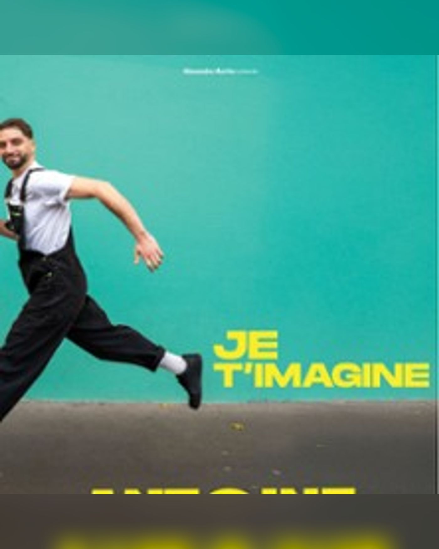 Poster for the show Antoine Rabault - Je t'imagine, Théâtre Bo Saint-Martin