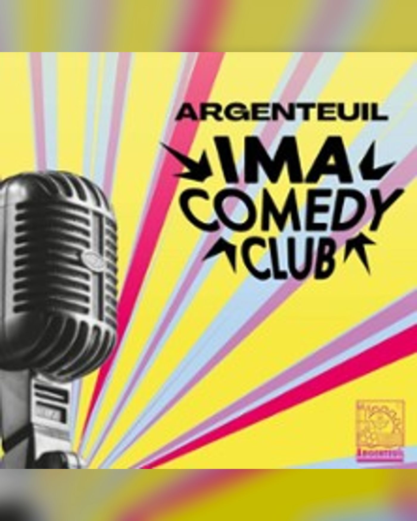 Argenteuil X Ima Comedy club