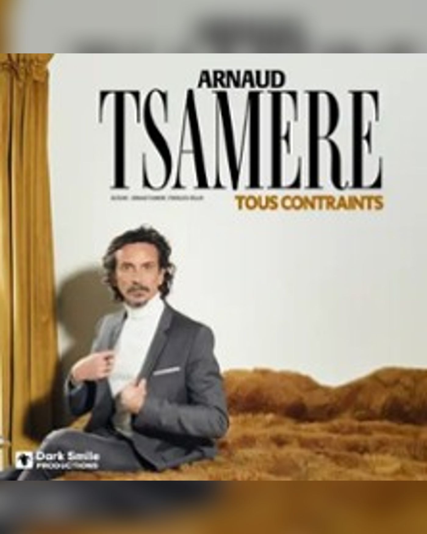 Arnaud Tsamère - Tous Contraints