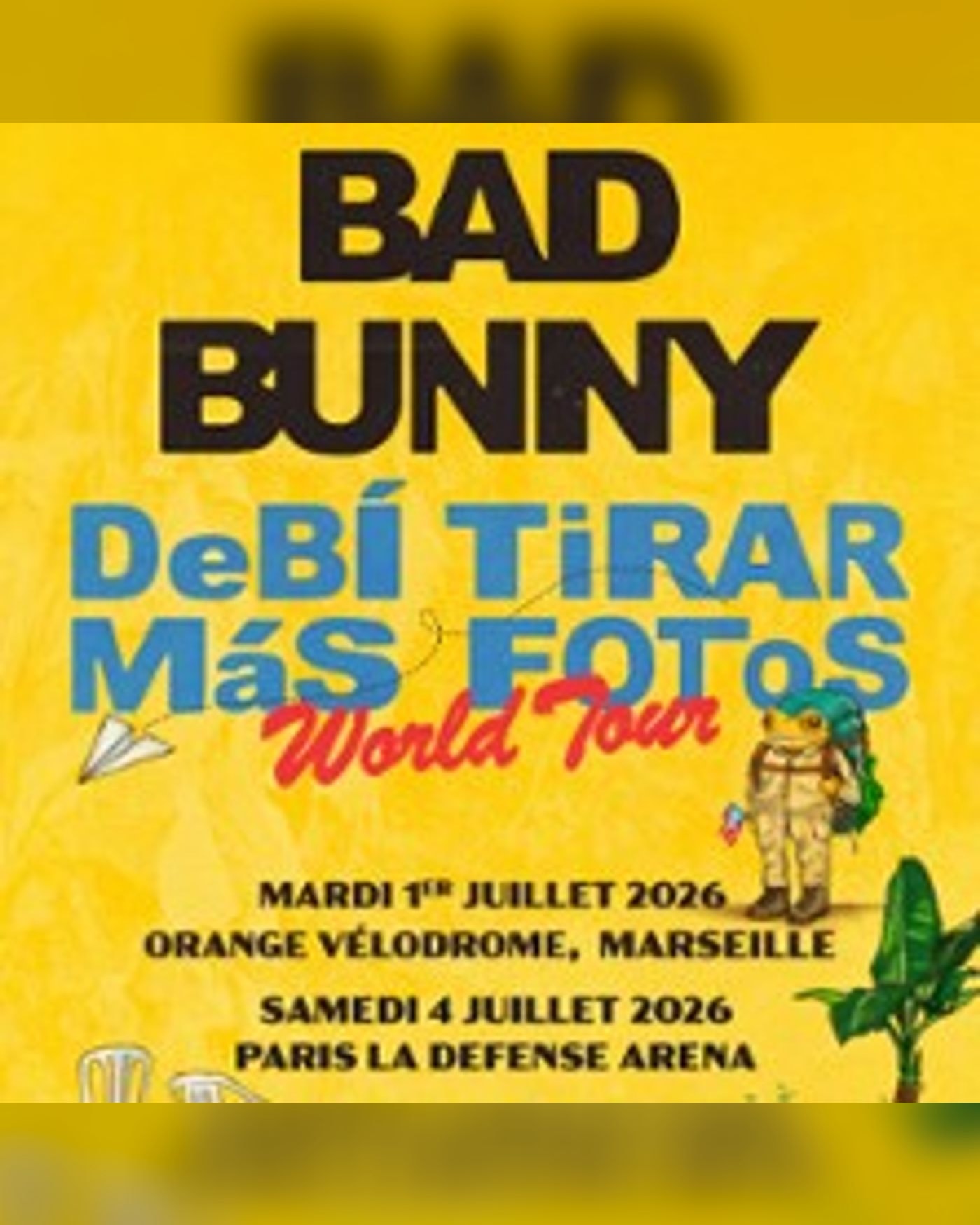 Bad Bunny - DeBÍ TiRAR MáS FOToS World Tour