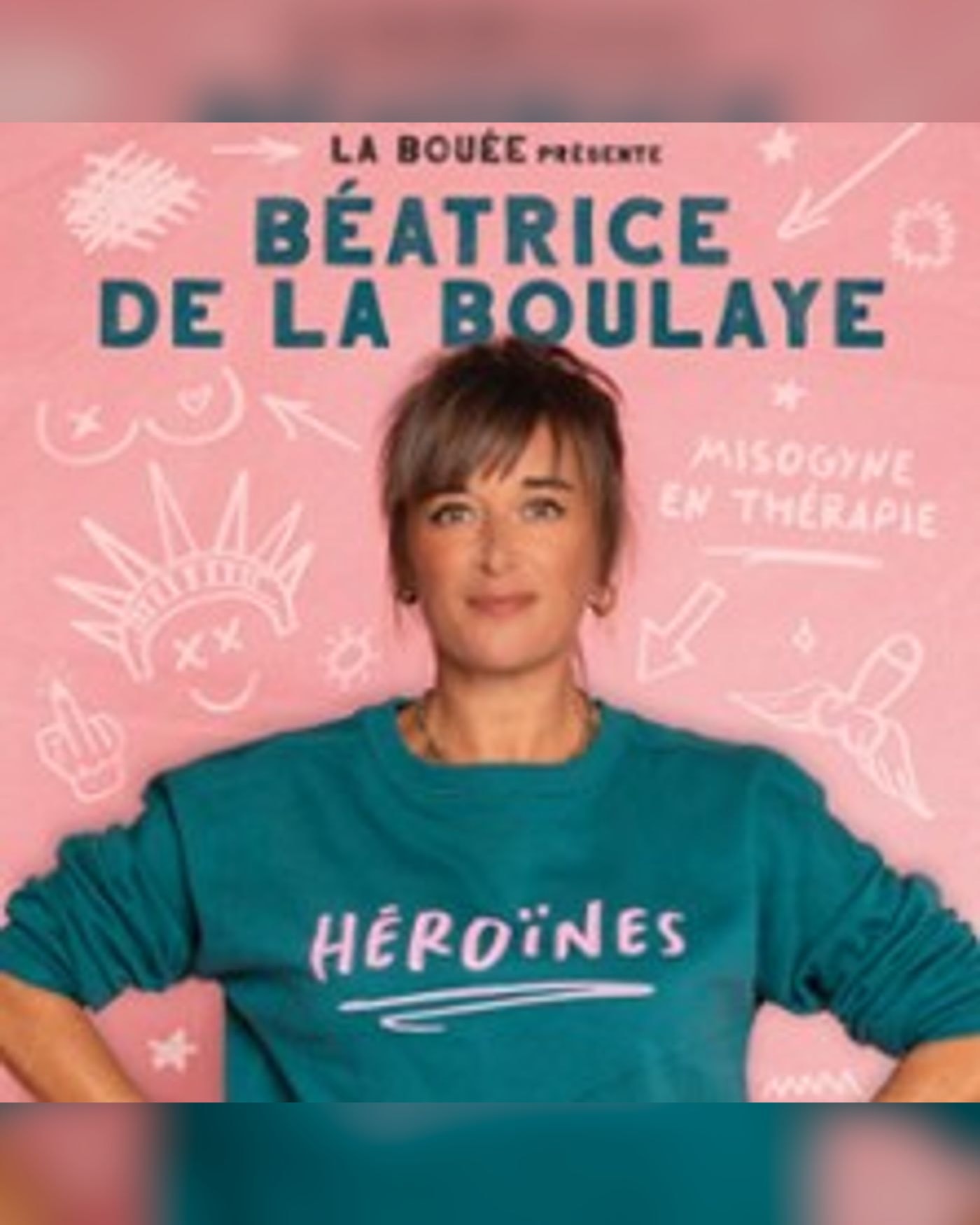 Béatrice De La Boulaye - Héroïnes (Tournée)
