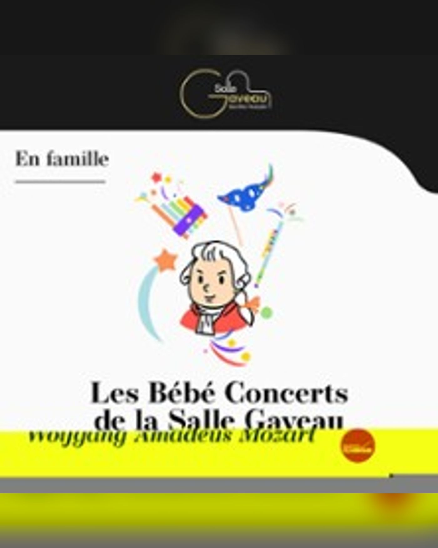 Bébé Concert : Wolfgang Amadeus Mozart