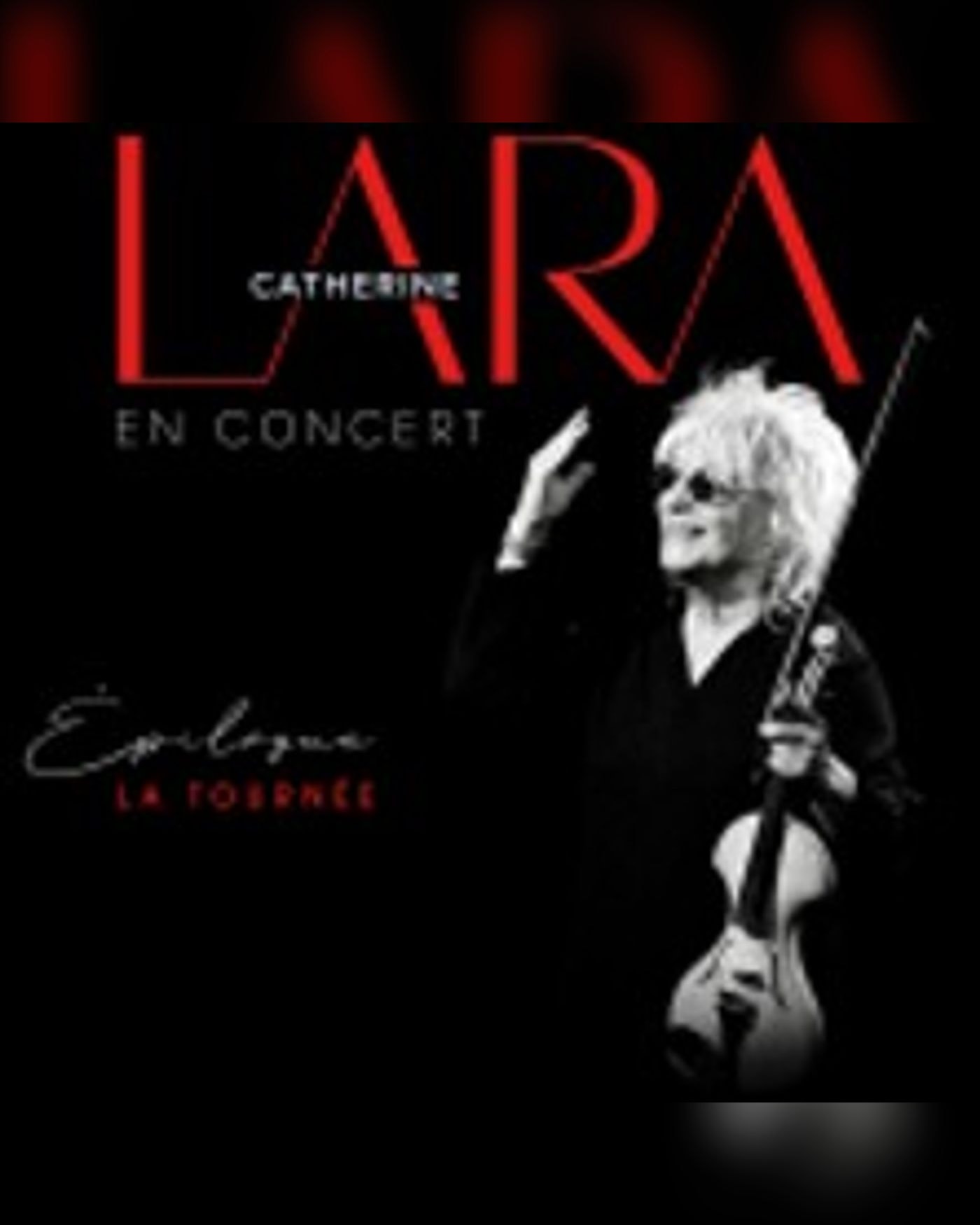 Catherine Lara - Epilogue - La tournée