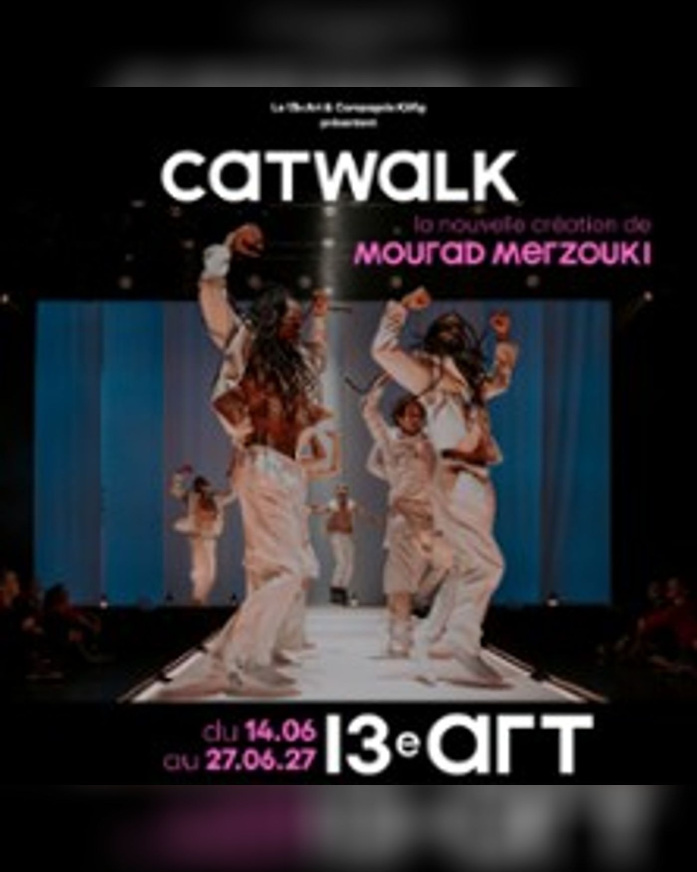 Catwalk - Mourad Merzouki