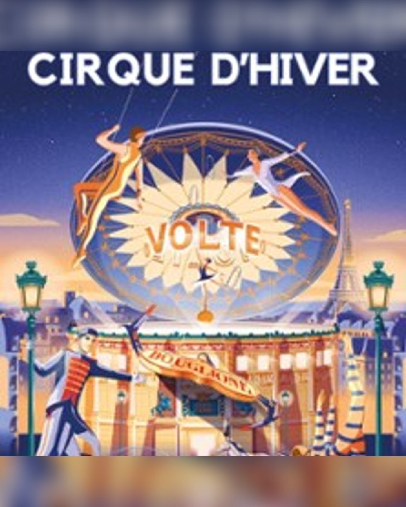 Affiche du spectacle Cirque d'Hiver Bouglione - Volte