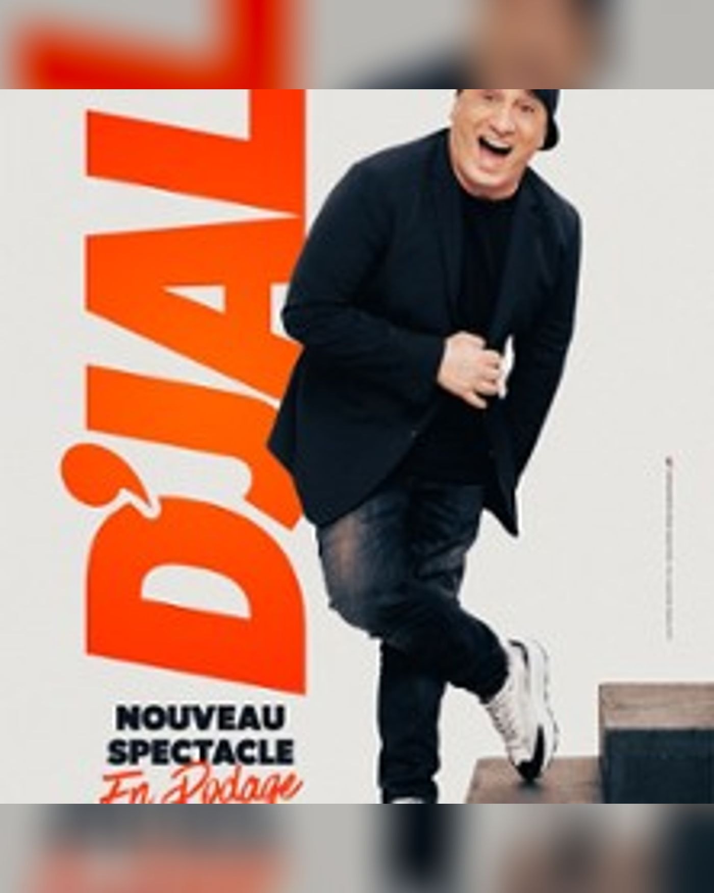 D'jal - Nouveau Spectacle en Rodage, Tournée