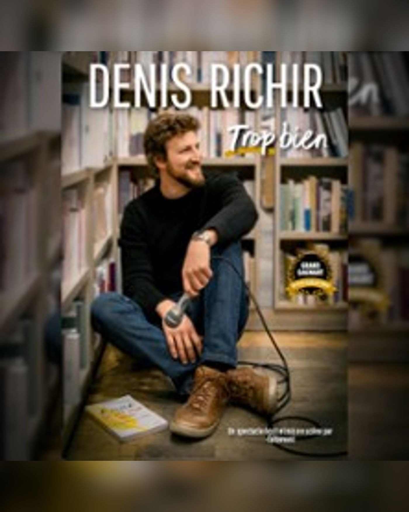 Denis Richir - Trop Bien