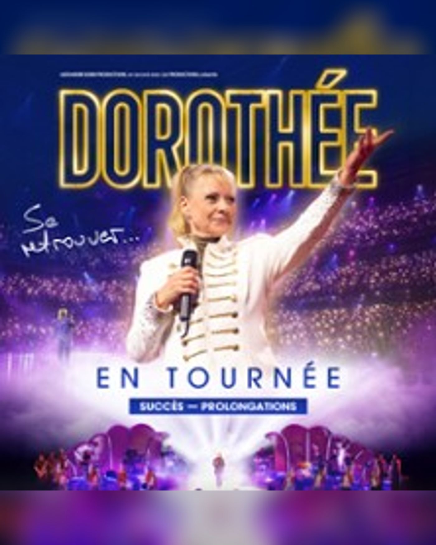 Affiche de Dorothée - Se Retrouver...
