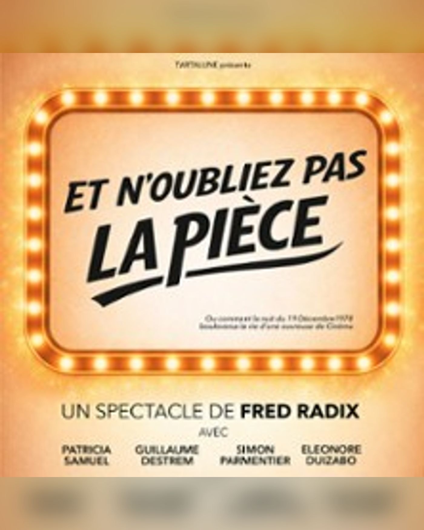 Affiche du spectacle Et N'oubliez pas la Pièce, Le Quai 3