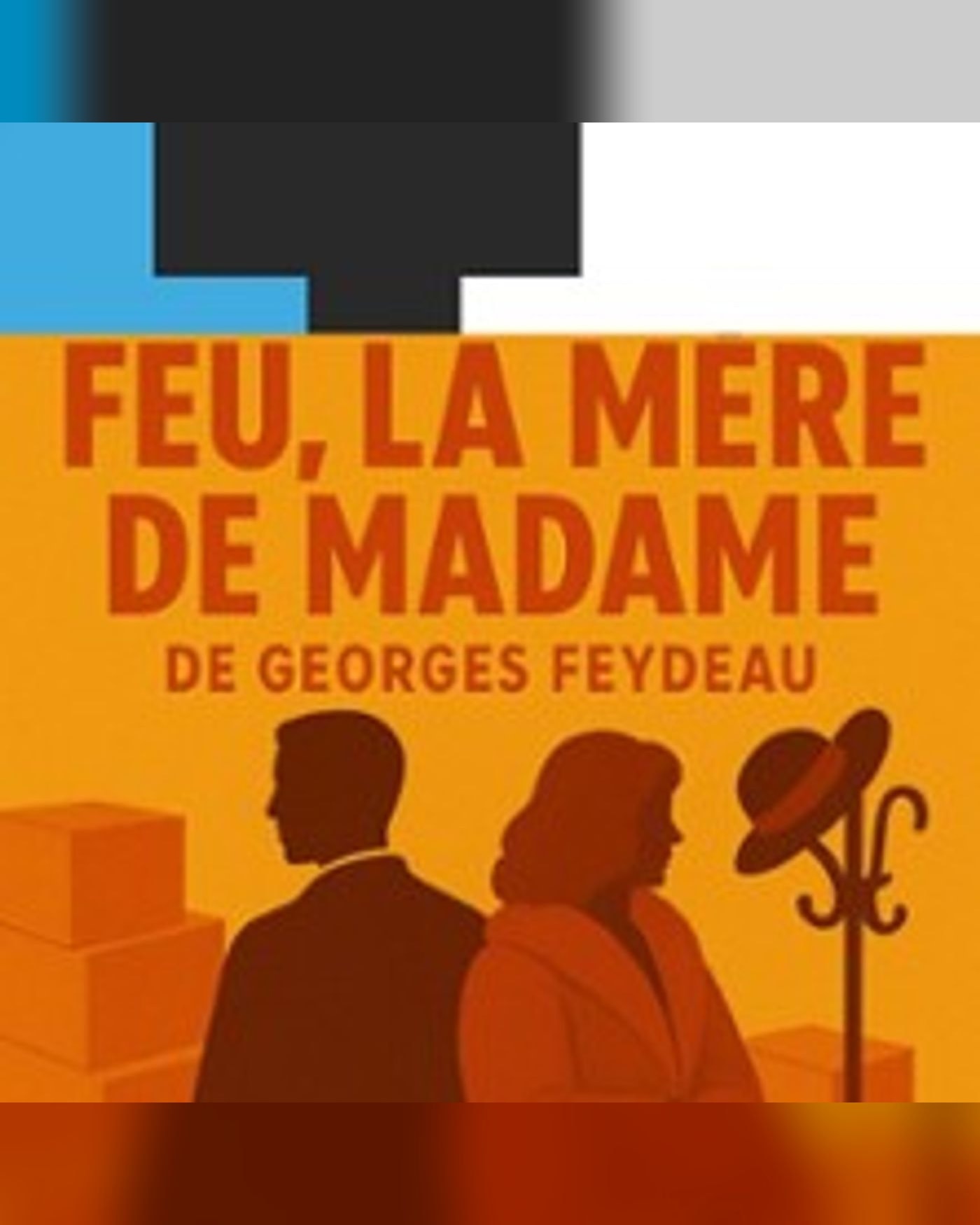 Feu la Mère de Madame