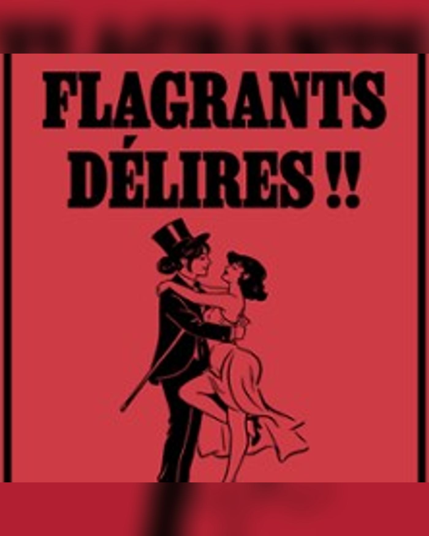 Flagrants Délires