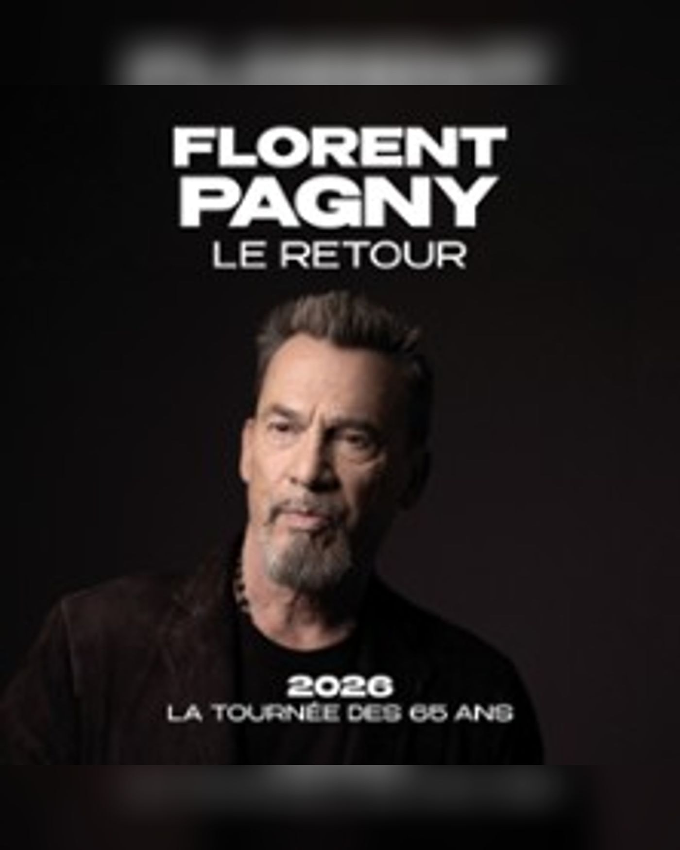 Florent Pagny - Le Retour - Tournée