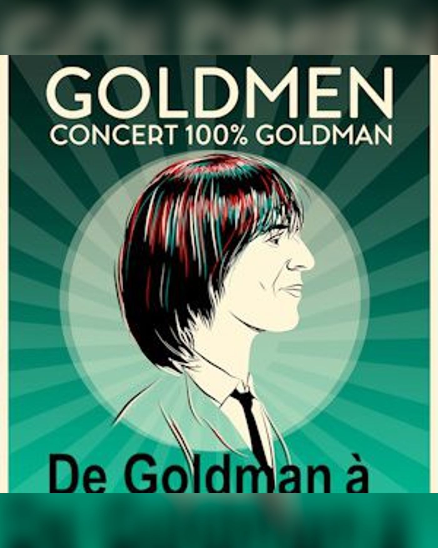 Goldmen — Concert 100 % Goldman