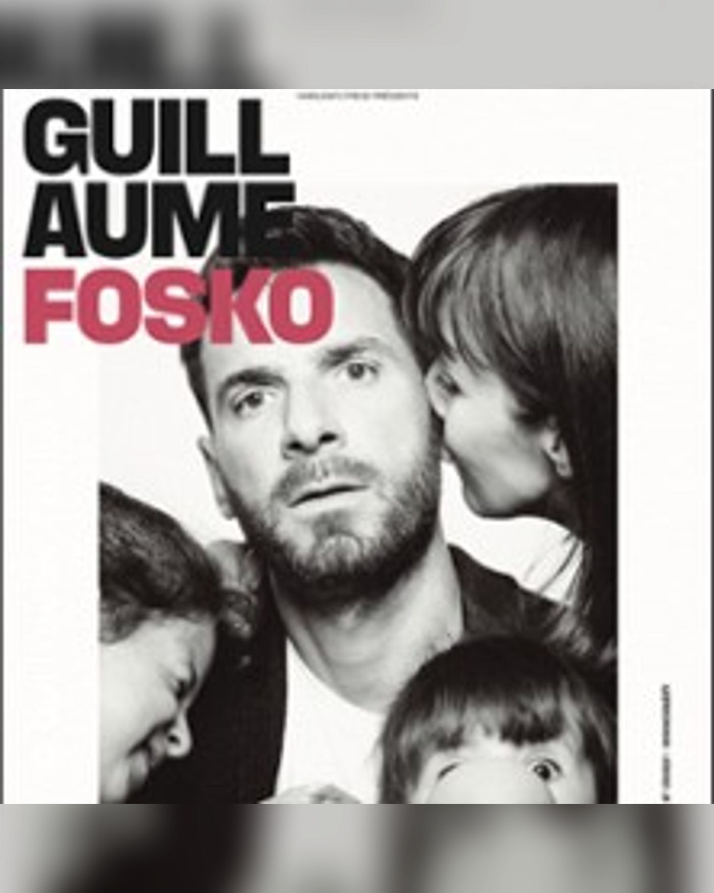 Guillaume Fosko - Darons Fragiles - Tournée