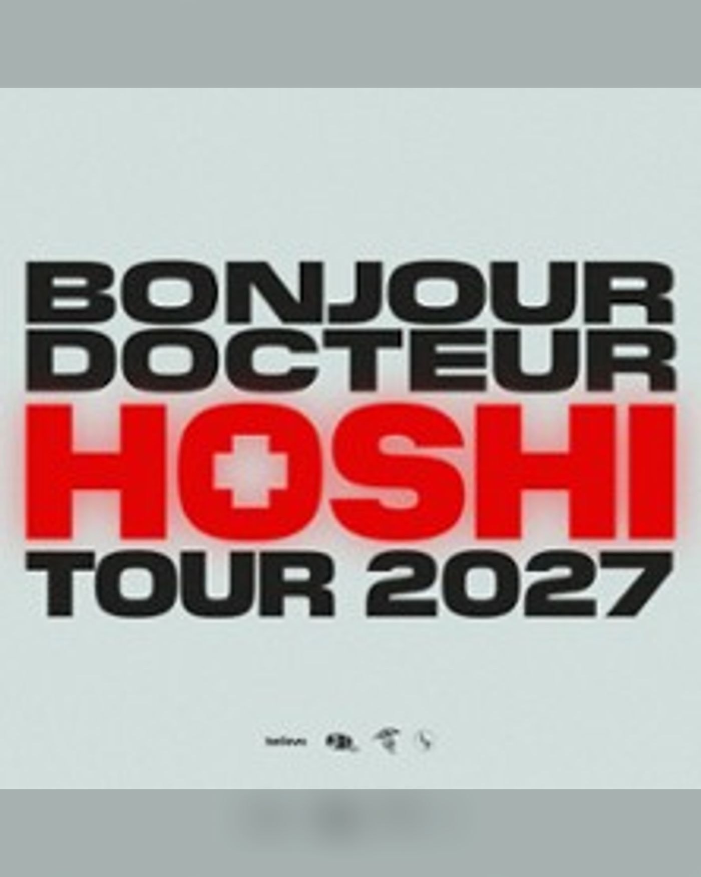 Hoshi - Bonjour Docteur Tour