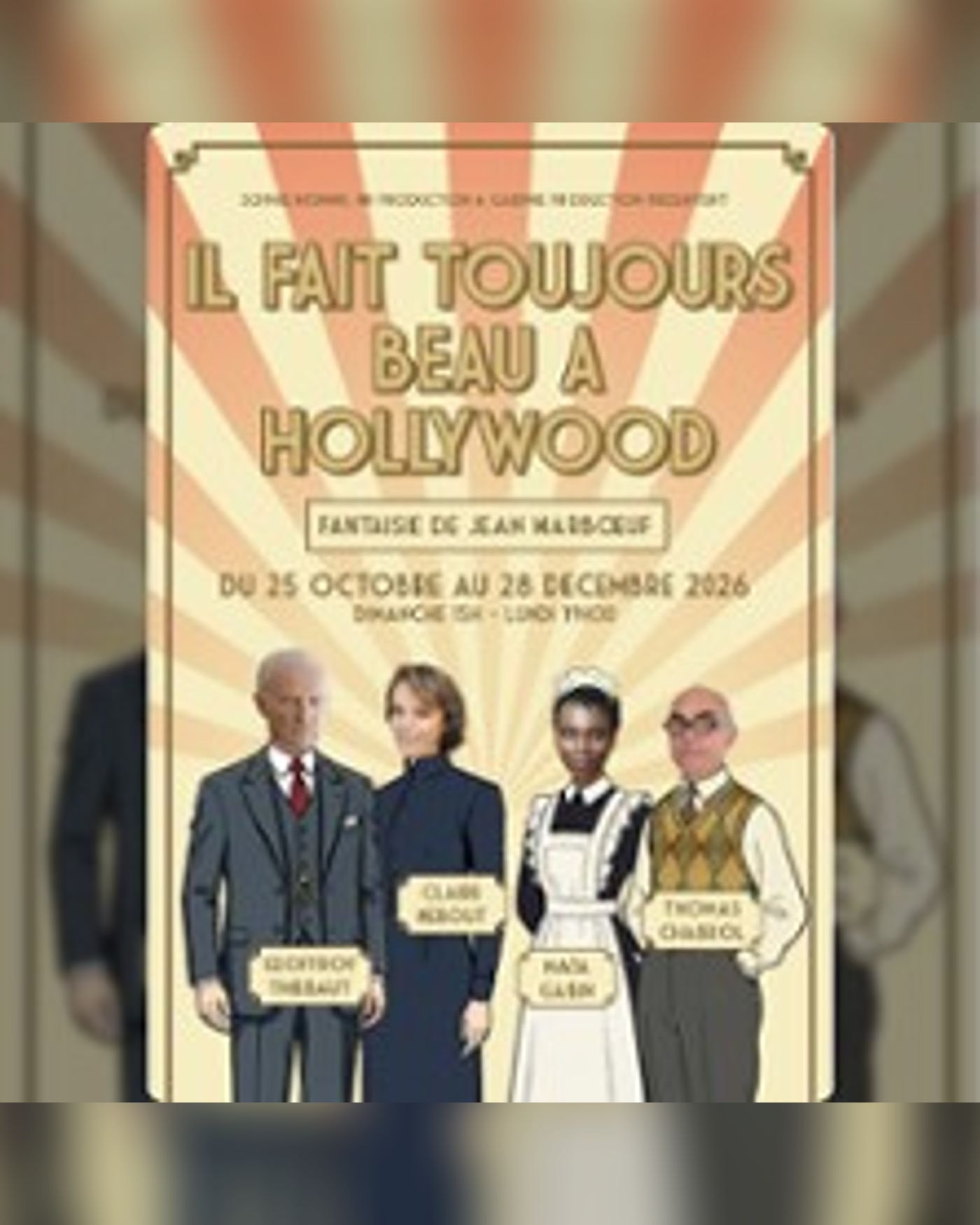 Affiche du spectacle Il fait Toujours Beau à Hollywood, Apollo Comedy - Salle 200