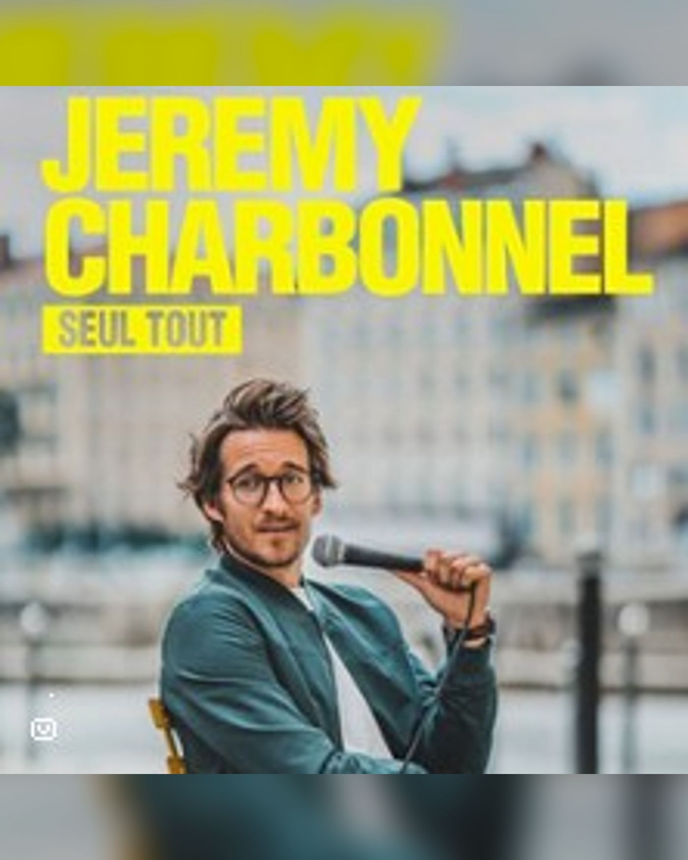 Jérémy Charbonnel - Seul Tout - Tournée