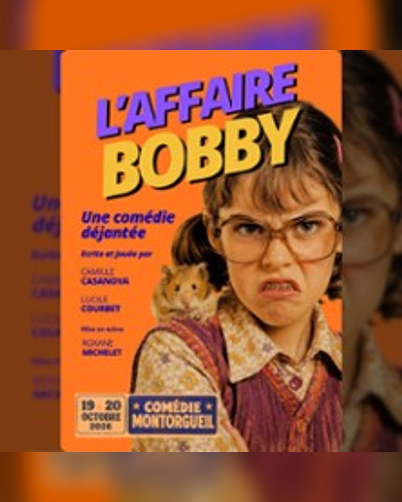 Affiche du spectacle L'Affaire Bobby, Le Montorgueil - Scène des Halles