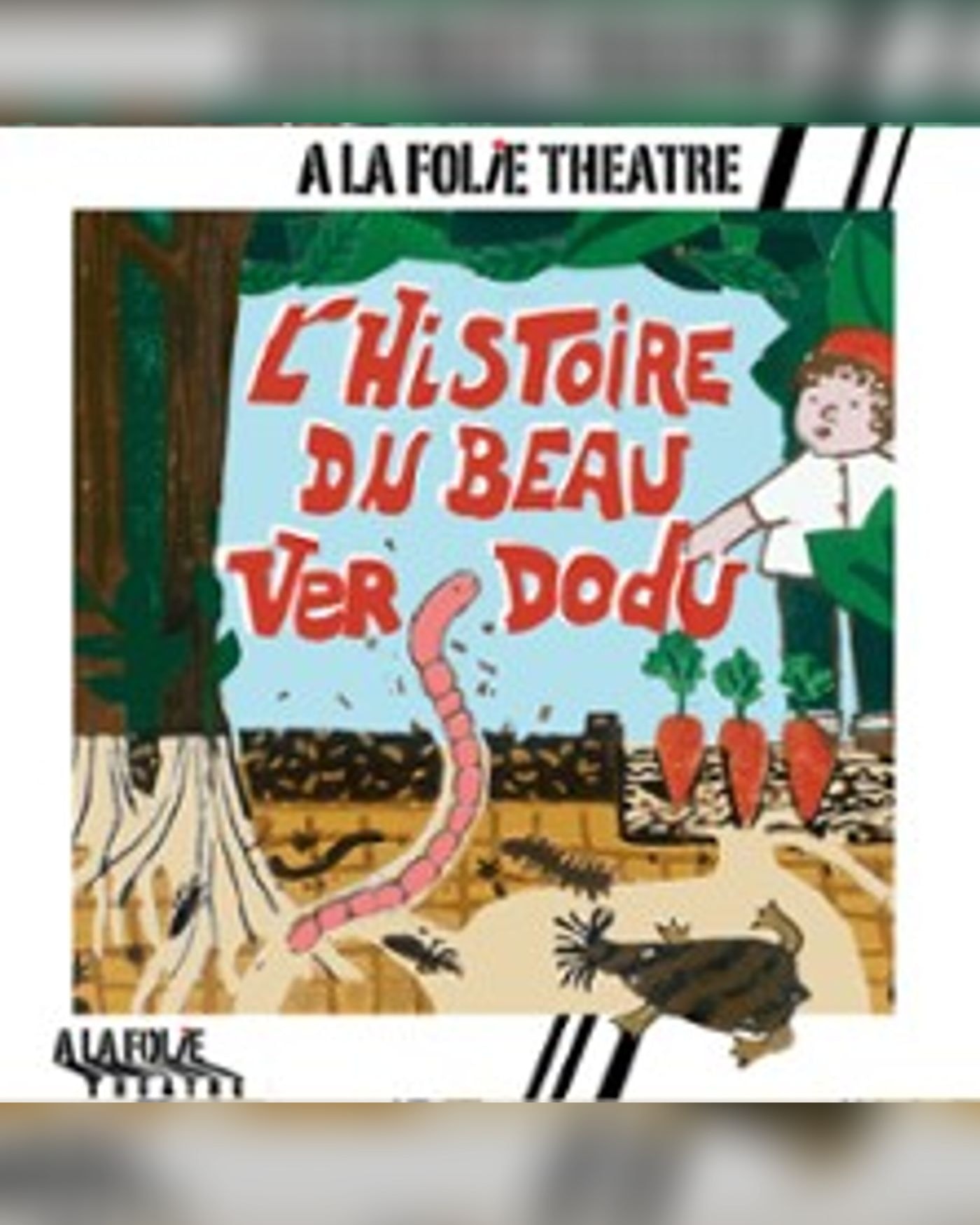 L’Histoire du Beau Ver Dodu