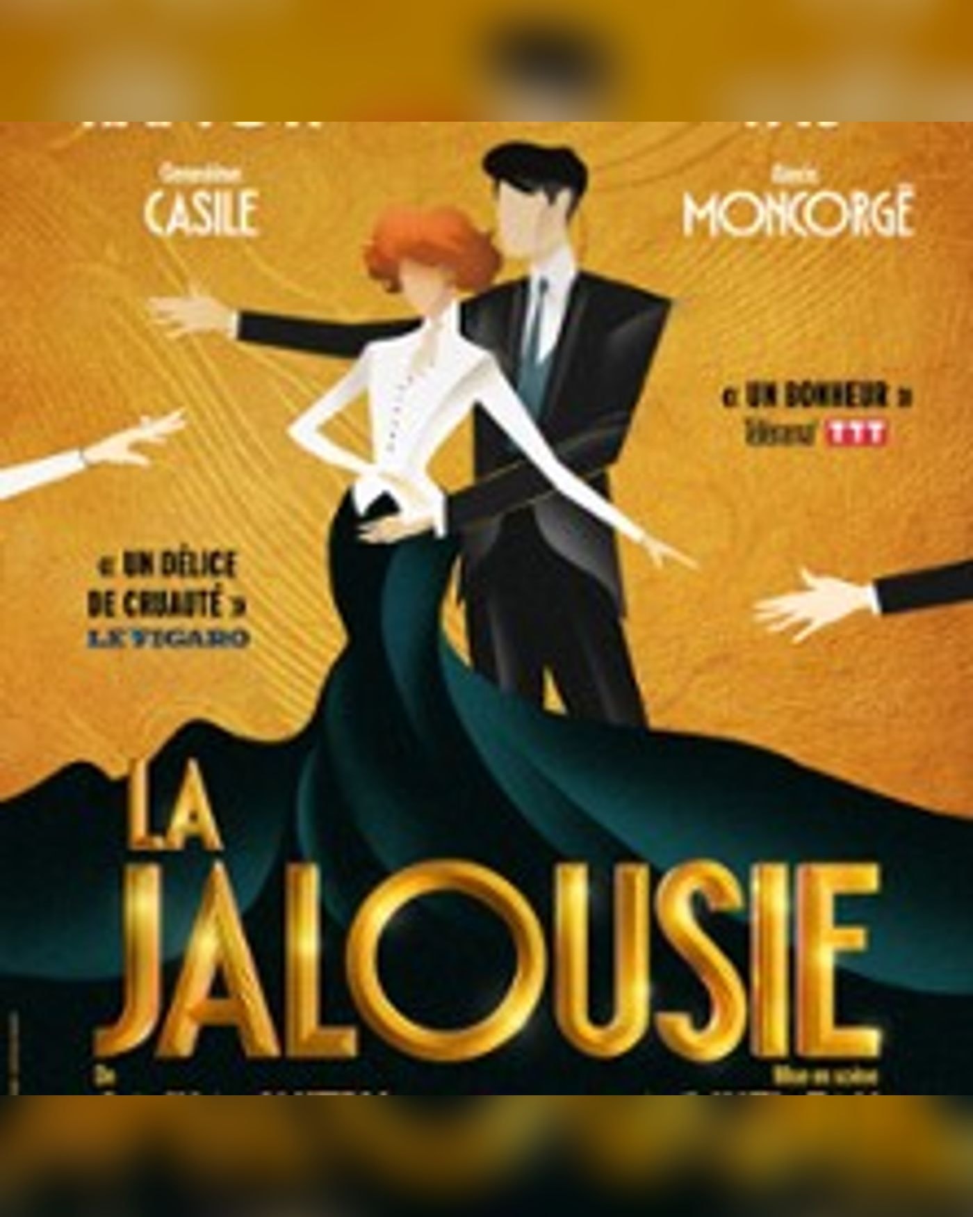 La Jalousie - Tournée