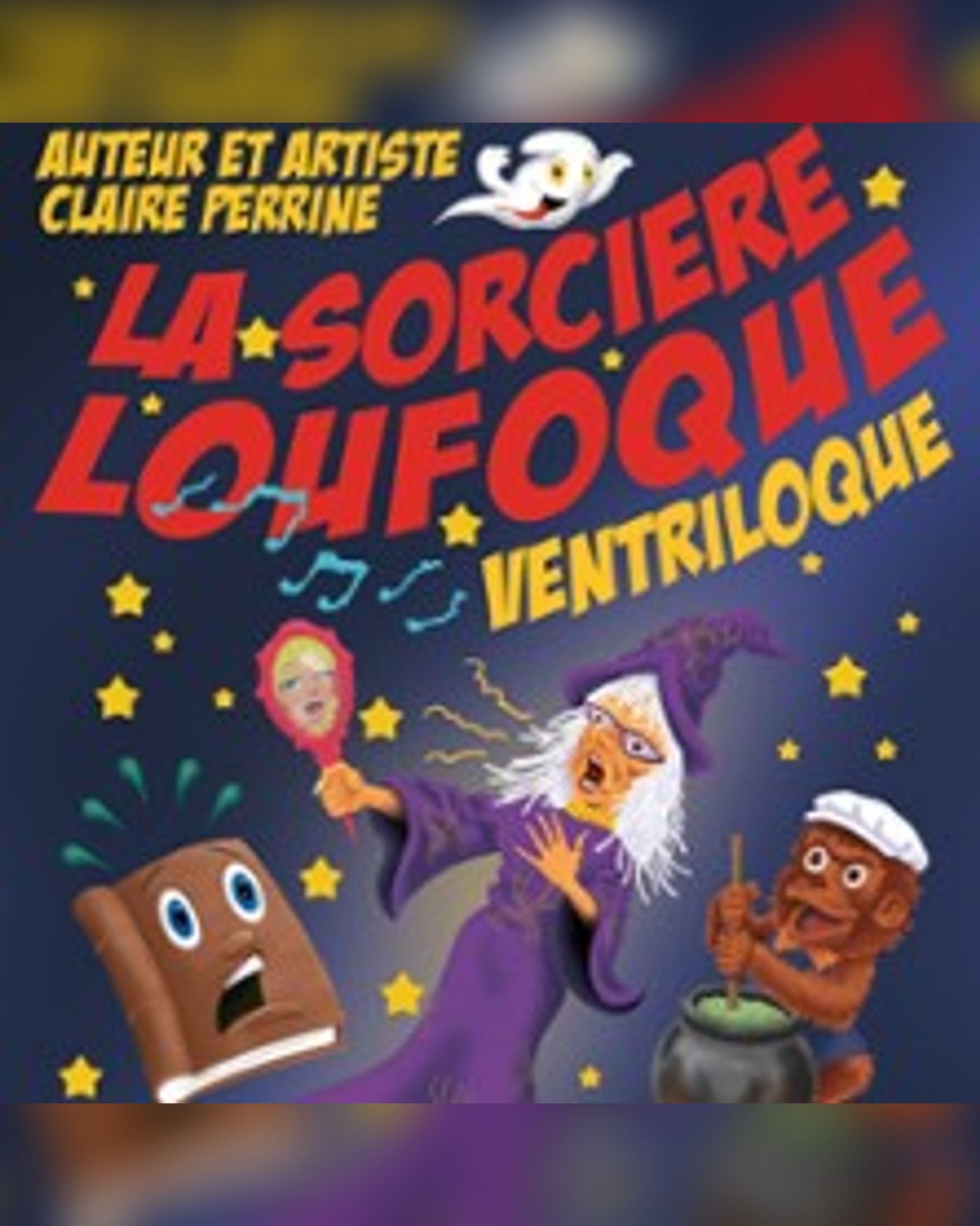 La Sorcière Loufoque, Ventriloque