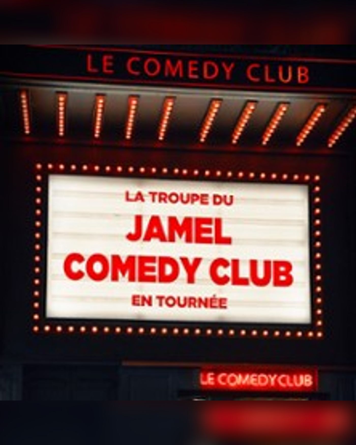 La Troupe du Jamel Comedy Club - Tournée
