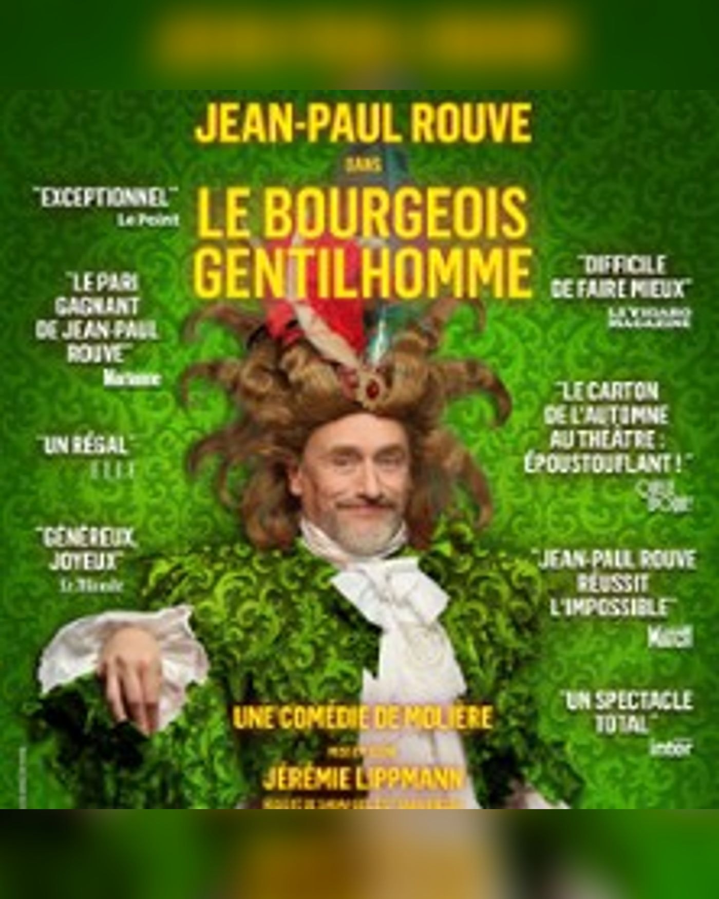Le Bourgeois Gentilhomme (Avec Jean-Paul Rouve) - Tournée