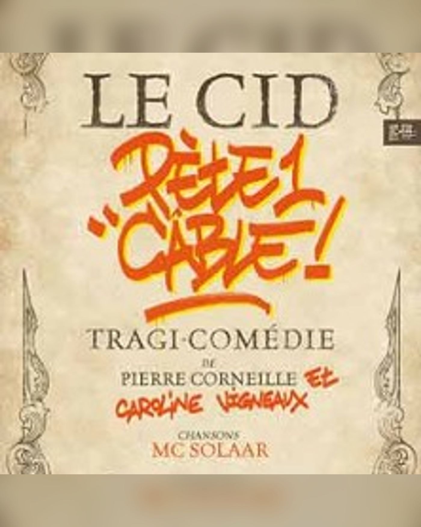 Le Cid Pète un Câble