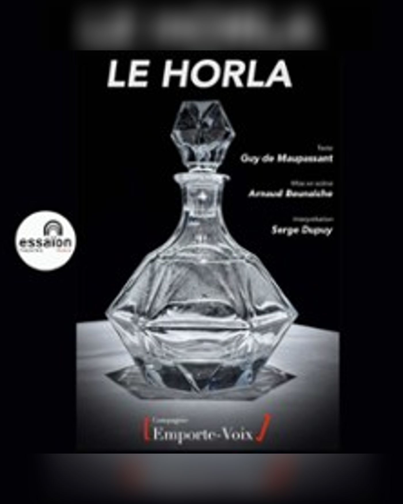 Le Horla - Essaïon - Salle Théâtre, Paris