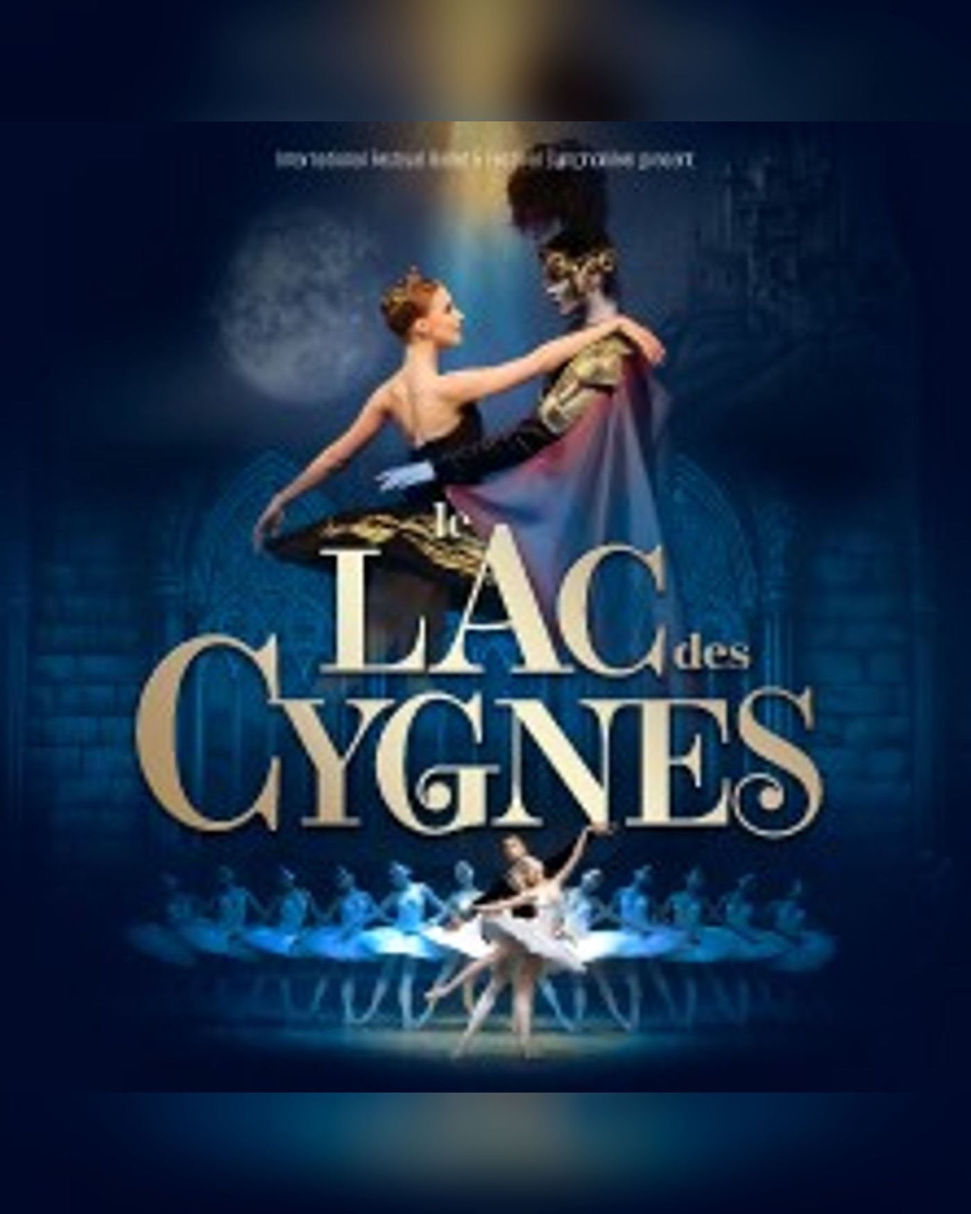 Le Lac des Cygnes - International Festival Ballet - Paris & Tournée