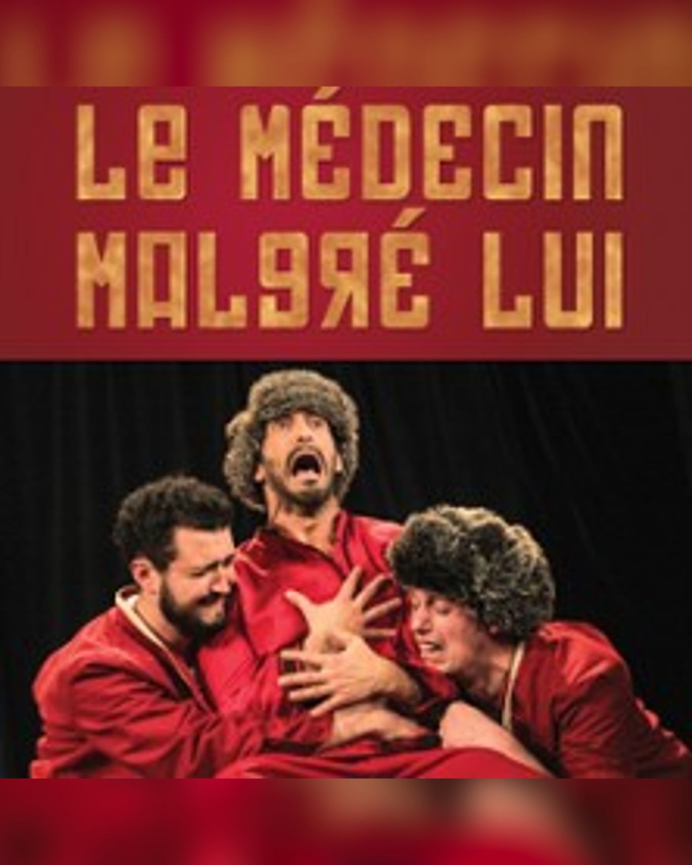 Le Médecin Malgré Lui