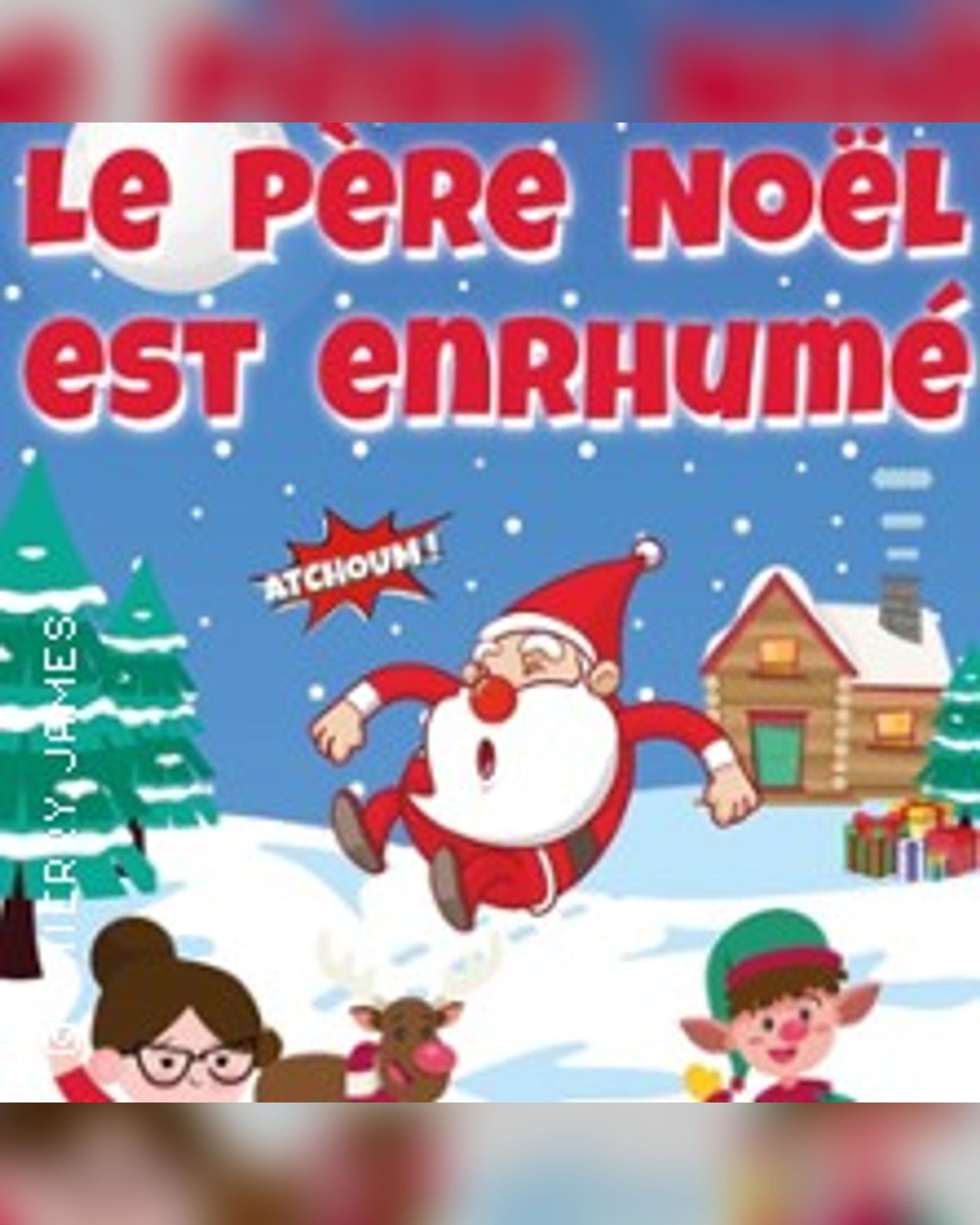 Le Père Noël Est Enrhumé