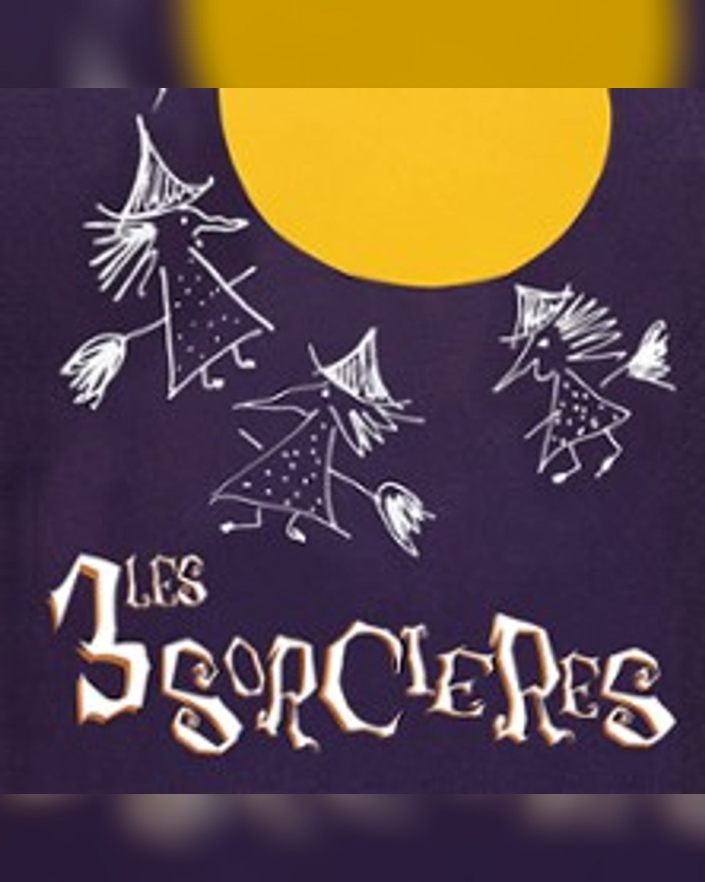 Les 3 Sorcières