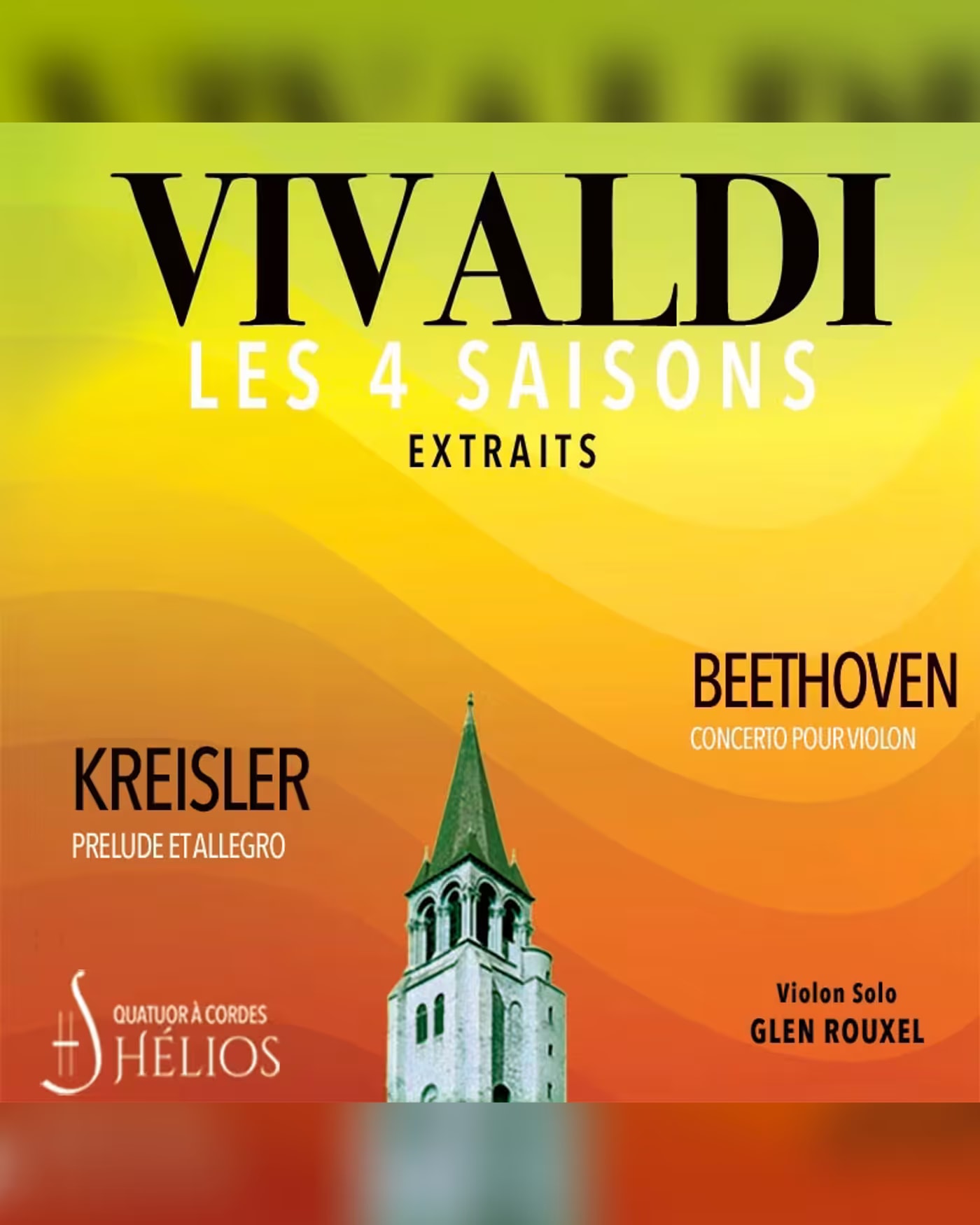 Affiche du concert Les 4 Saisons de Vivaldi extraits / Prélude et Allegro de Kreisler / Concerto pour violon de Beethoven par l'Orchestre Hélios, Église Saint Germain des Prés, 75006