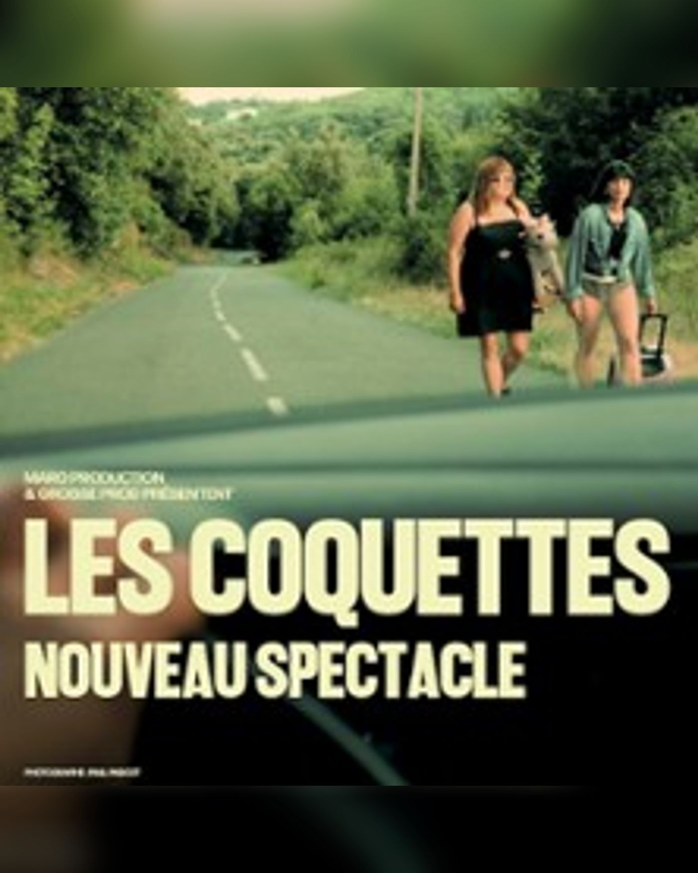 Les Coquettes - Nouveau Spectacle - Tournée