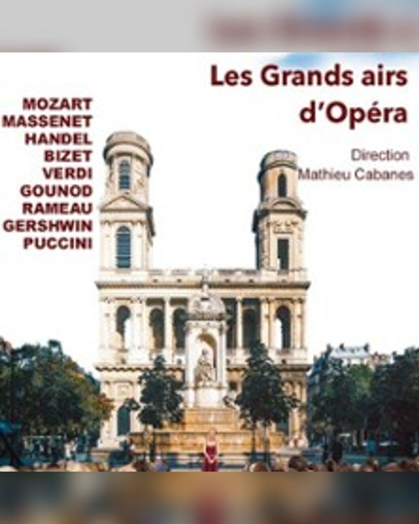Poster for the concert Les Grands Airs d'Opéra - Concerts Hélios, Église Saint-Sulpice