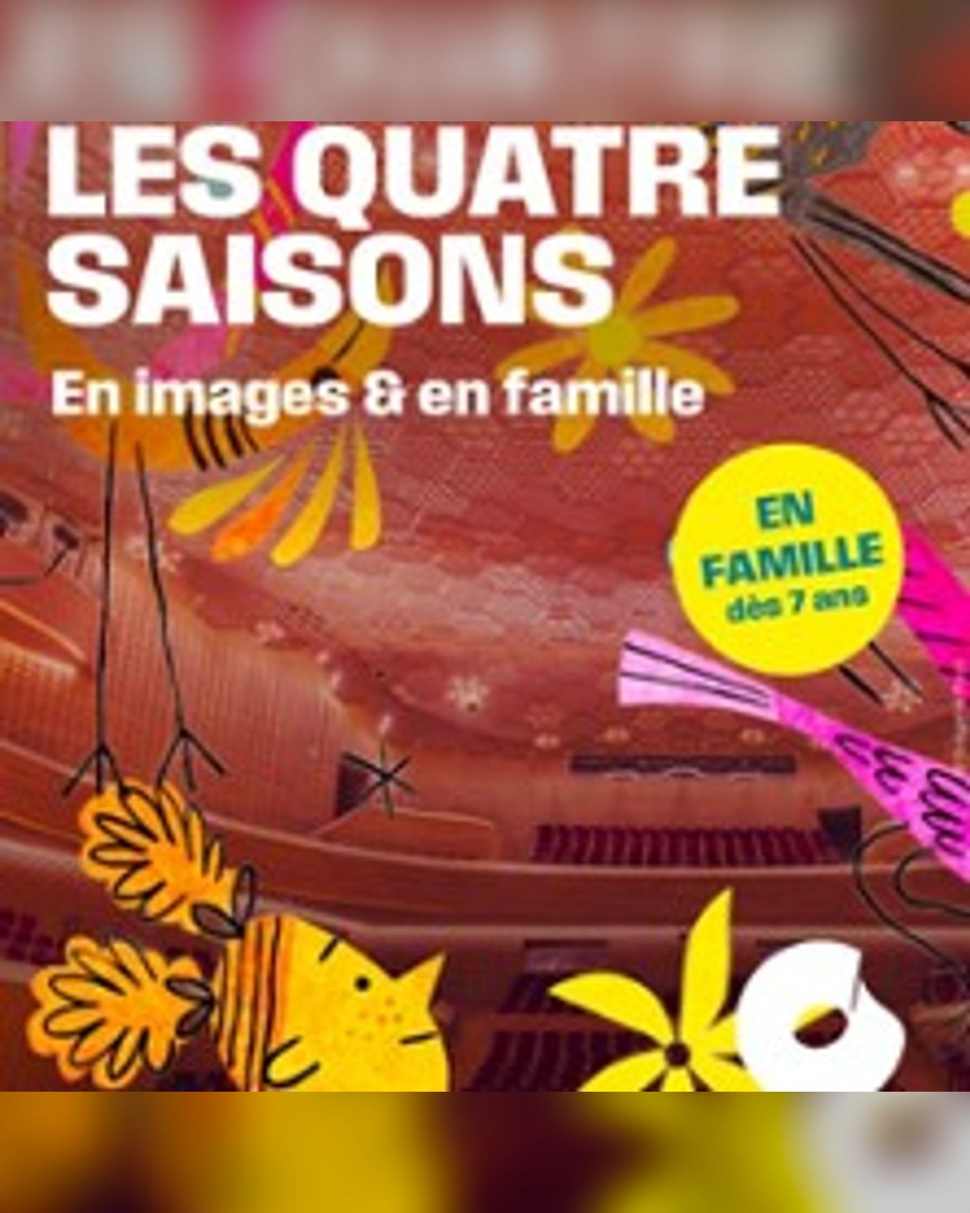 Les Quatre Saisons - En images et en famille