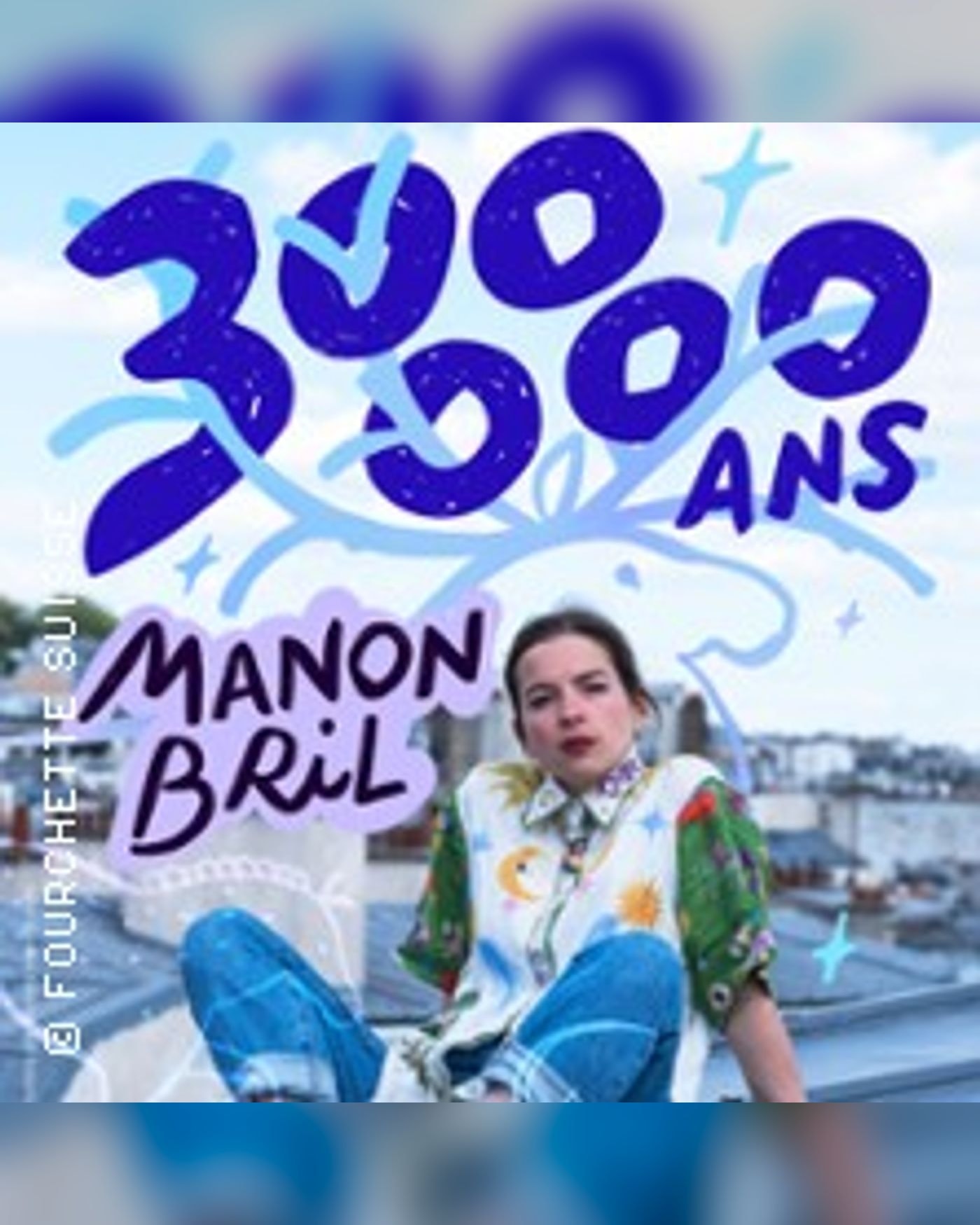 Manon Bril - 300 000 Ans
