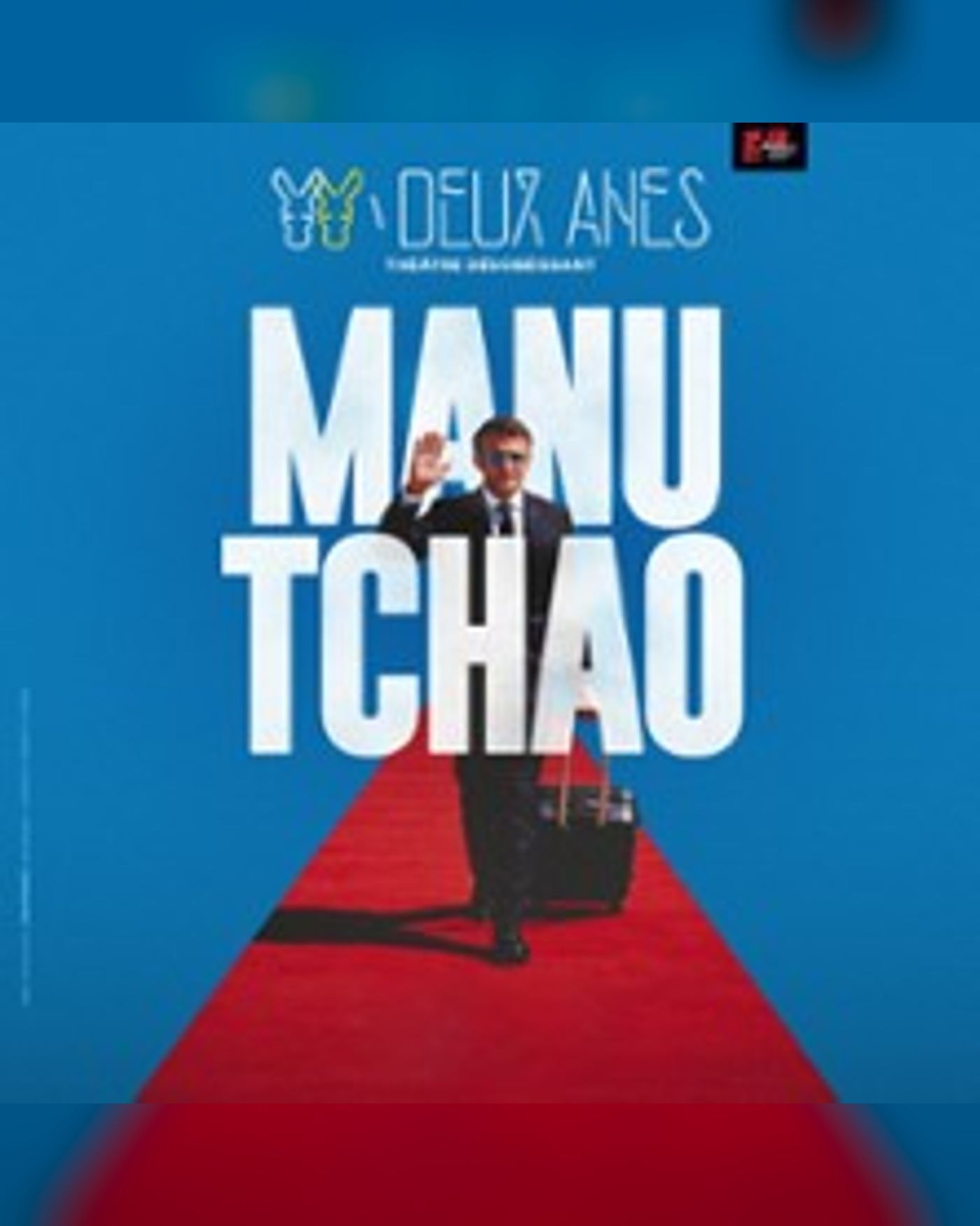 Manu Tchao - Théâtre des 2 Anes