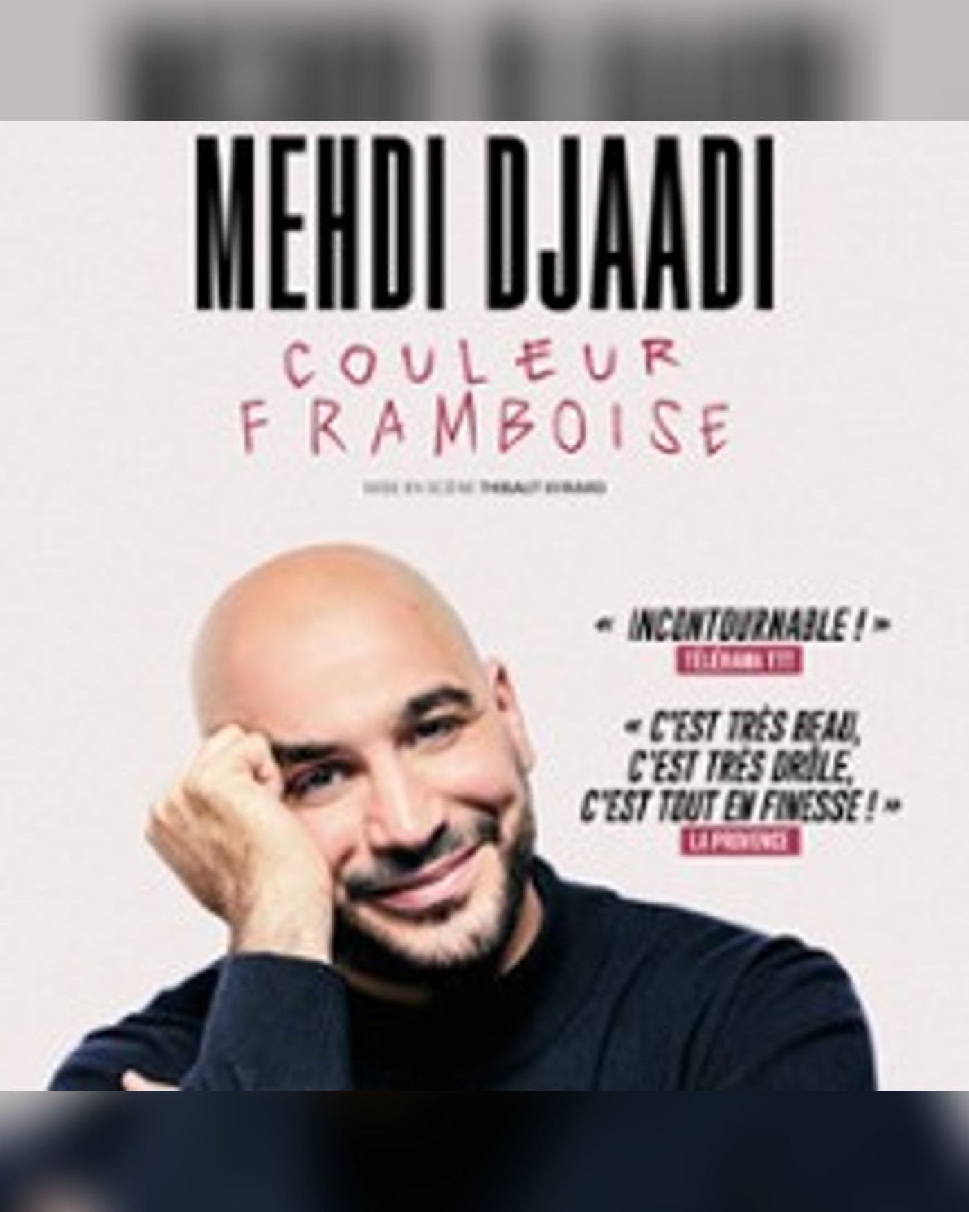 Mehdi Djaadi - Couleur Framboise - Tournée