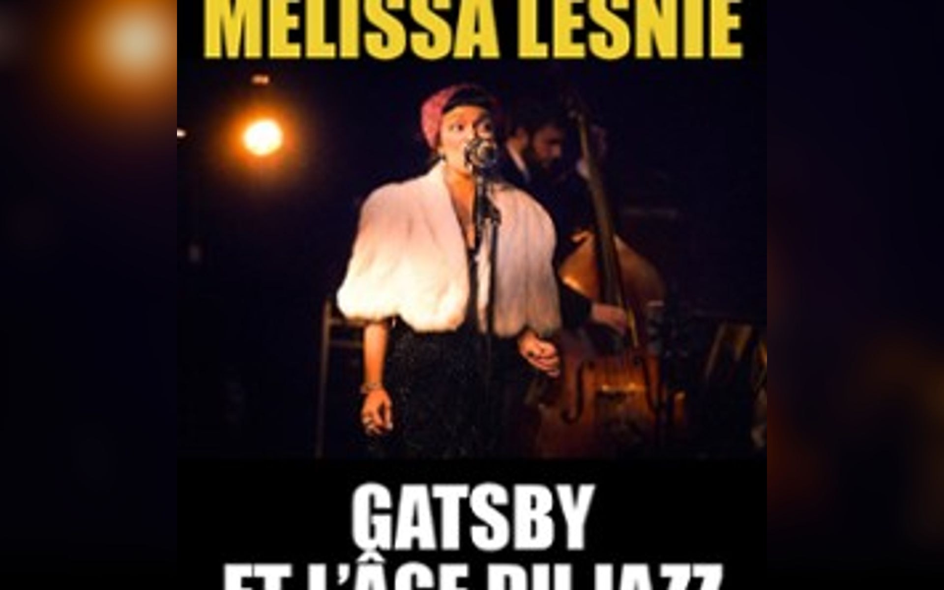 Melissa Lesnie - Gatsby’s Jazz & Folies