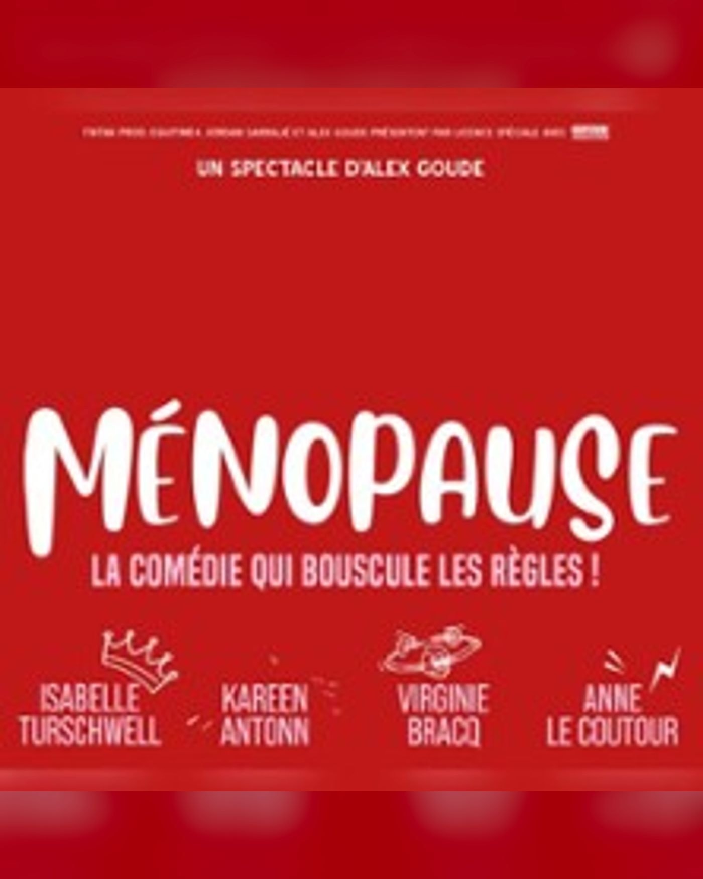 Ménopause - Tournée