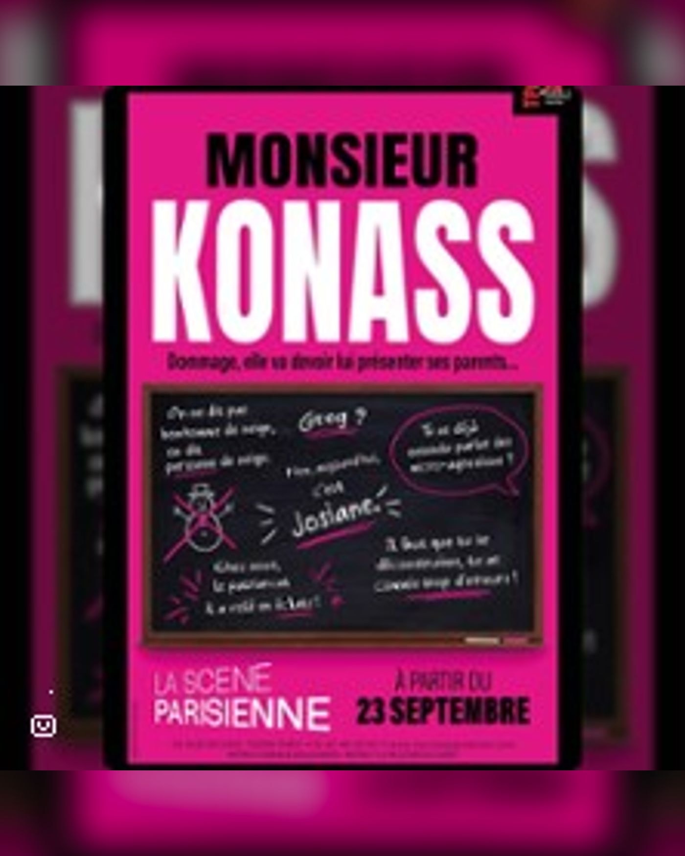 Affiche du spectacle Monsieur Konass, La Scène Parisienne