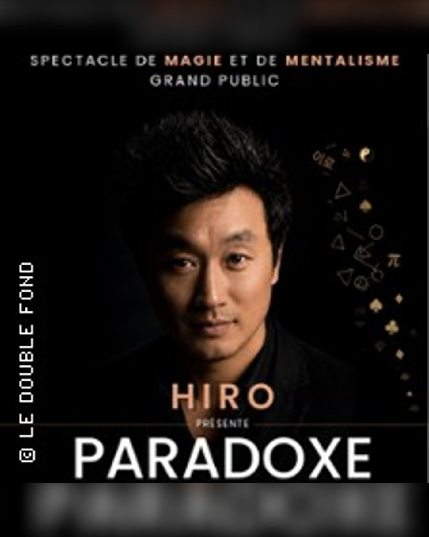 Affiche du spectacle Paradoxe, Le Double Fond