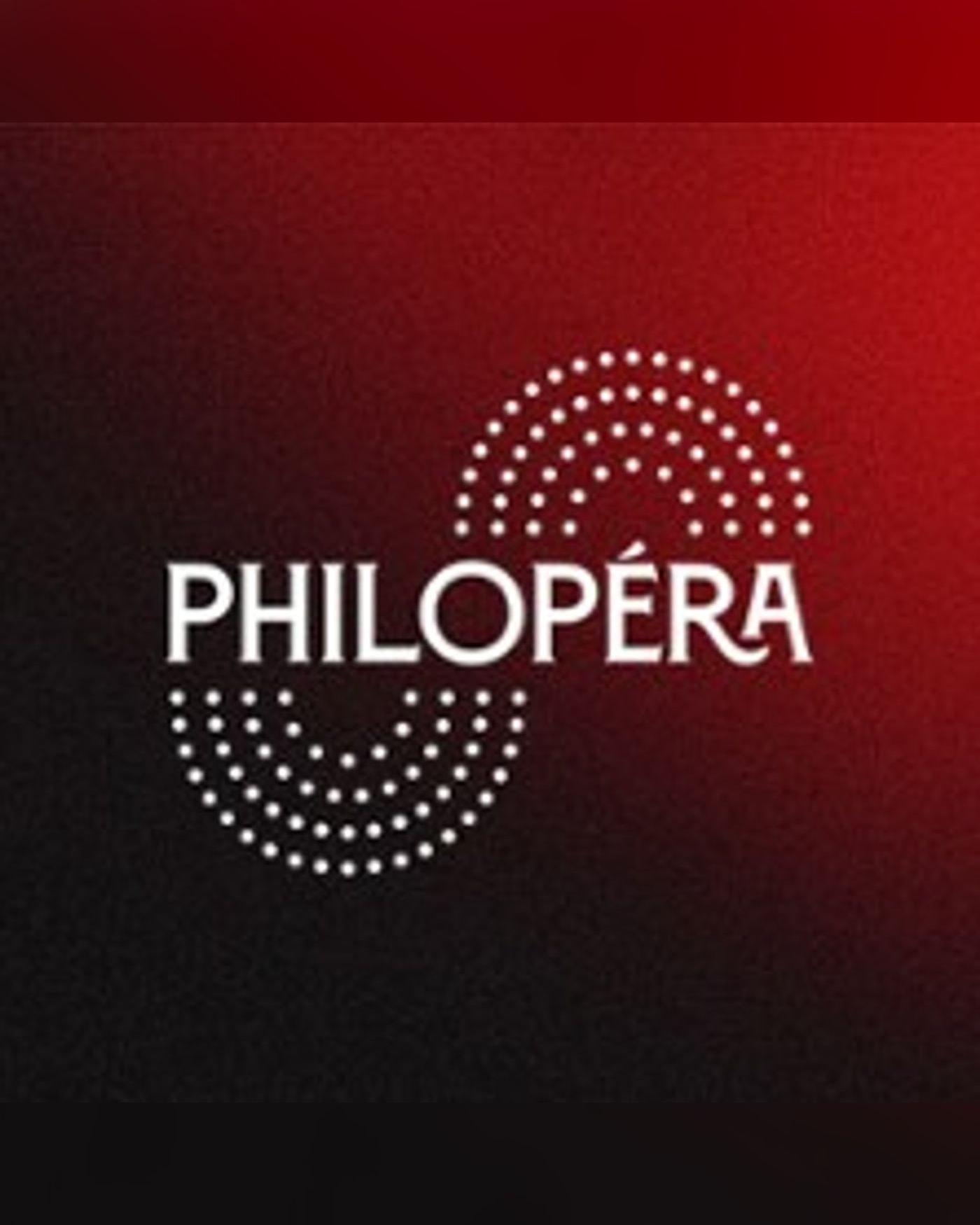 Philopéra - Concert Inaugural