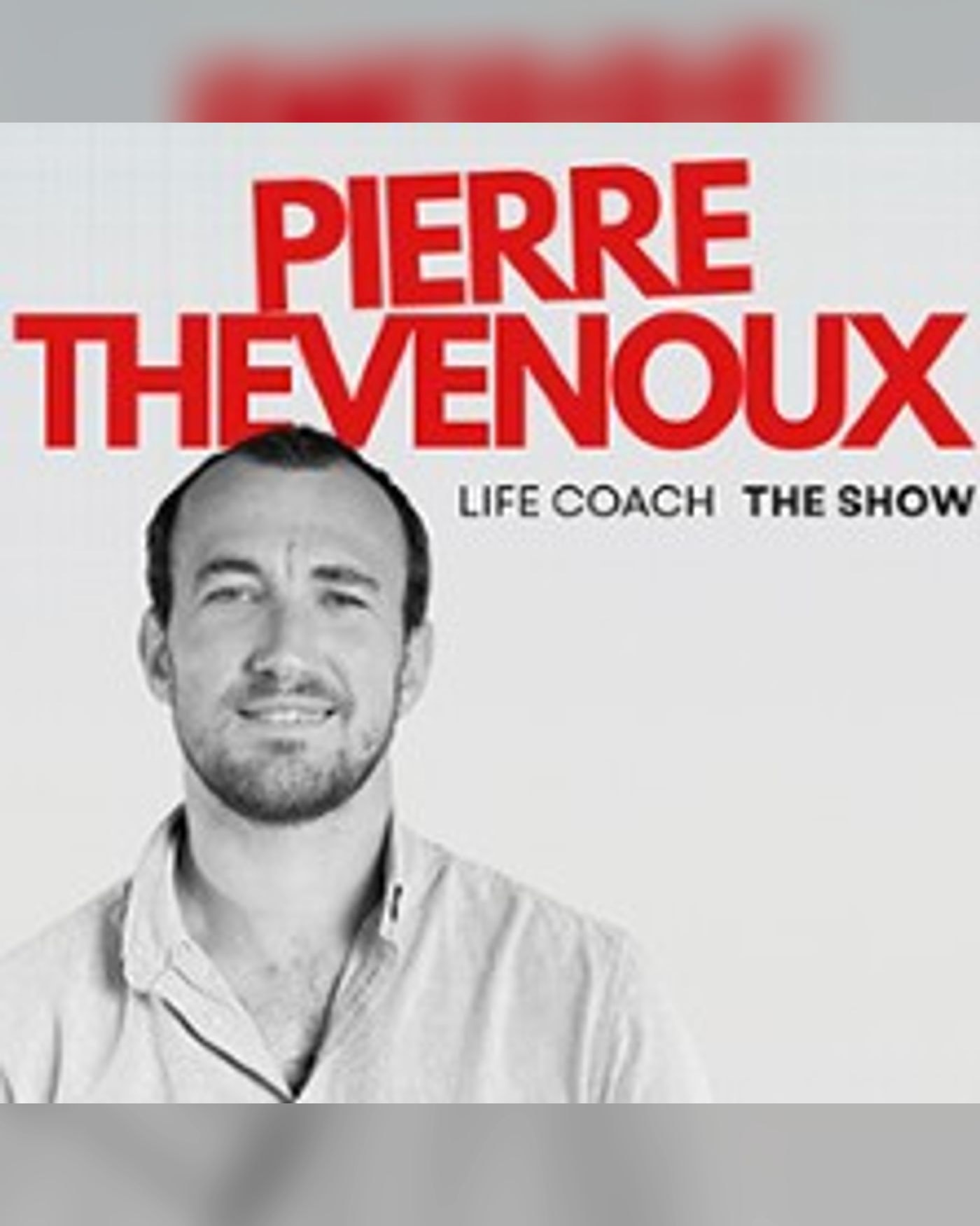 Pierre Thevenoux - Life Coach - Tournée