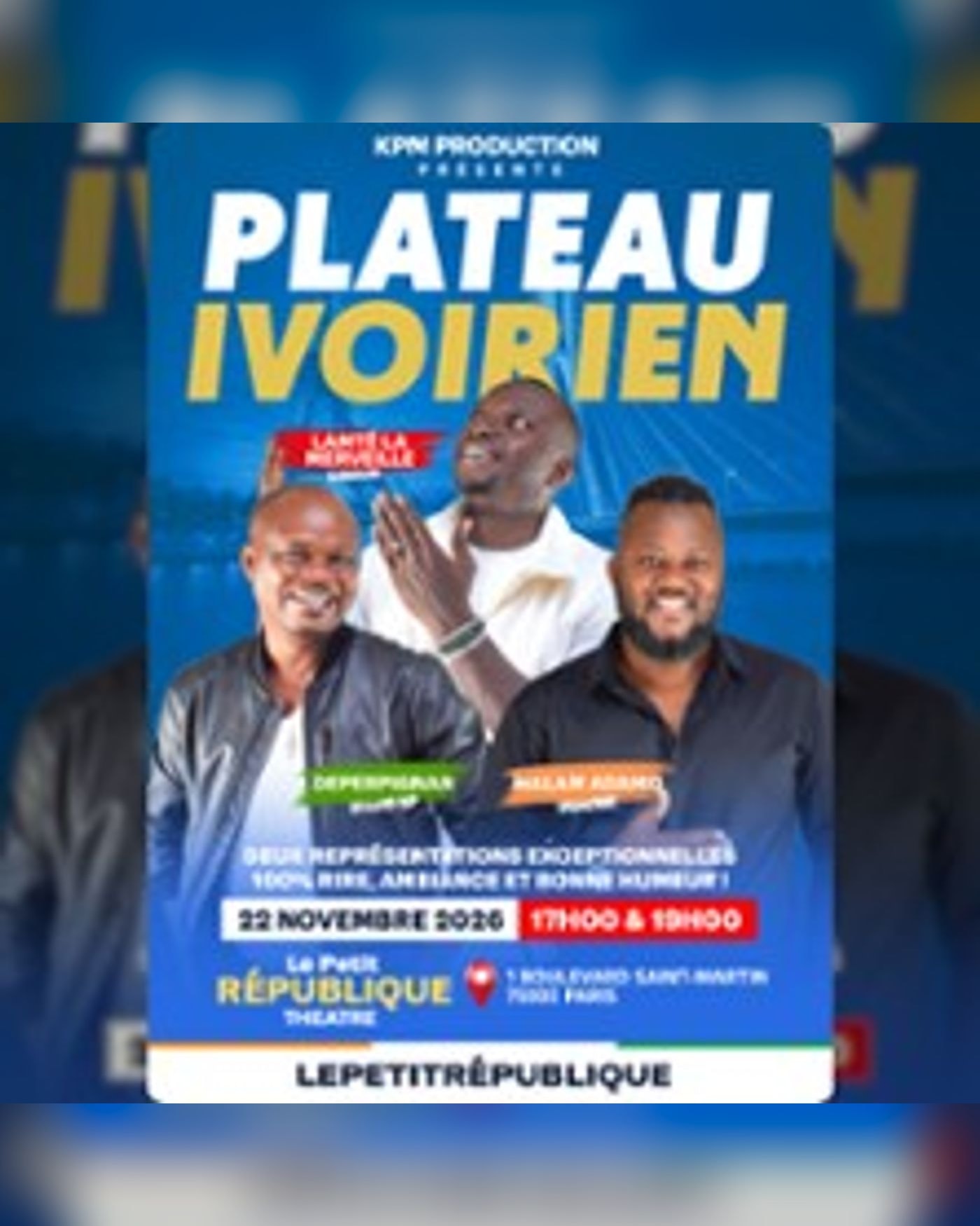 Poster for the show Plateau Ivoirien, Le Petit République