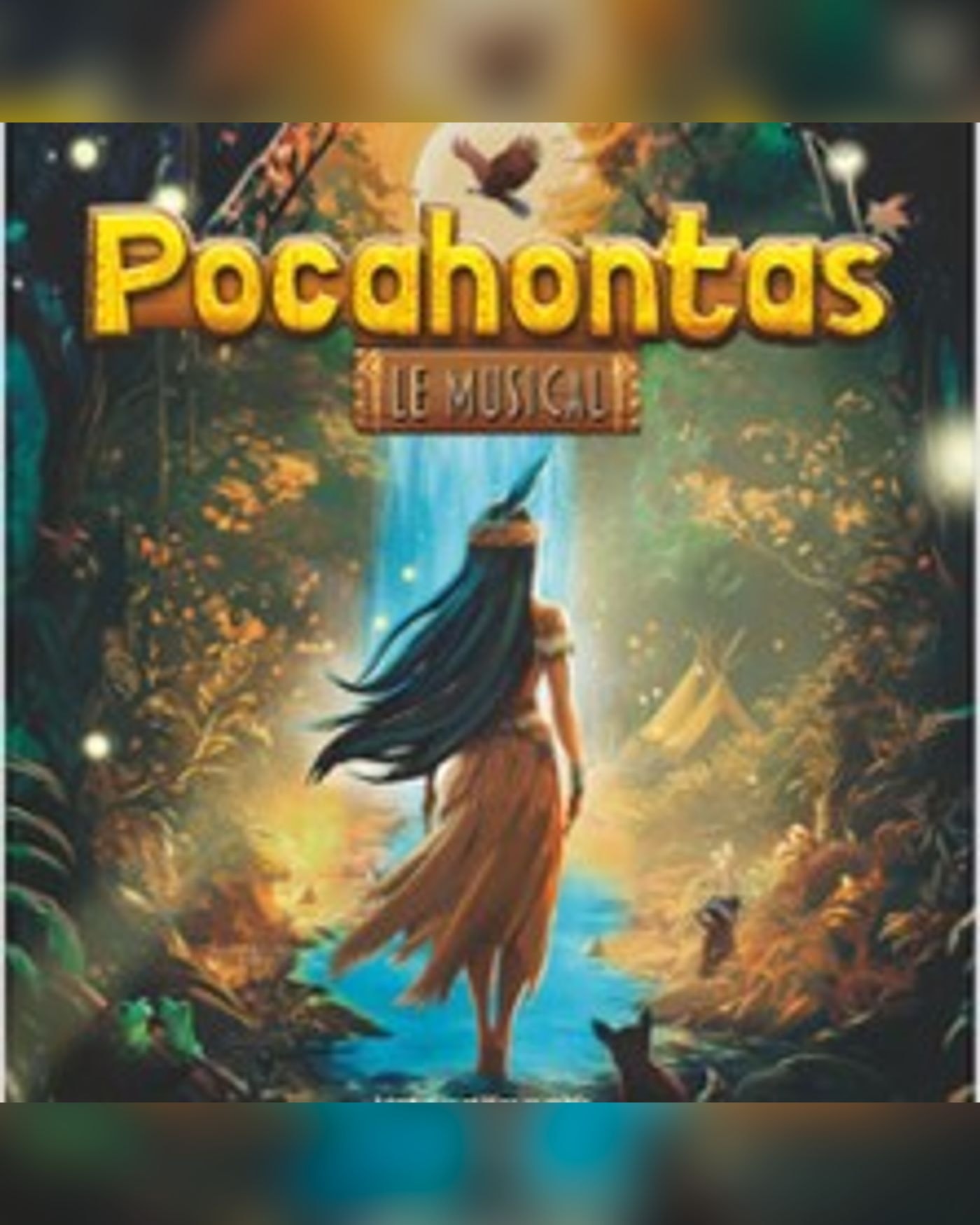 Pocahontas, Le musical